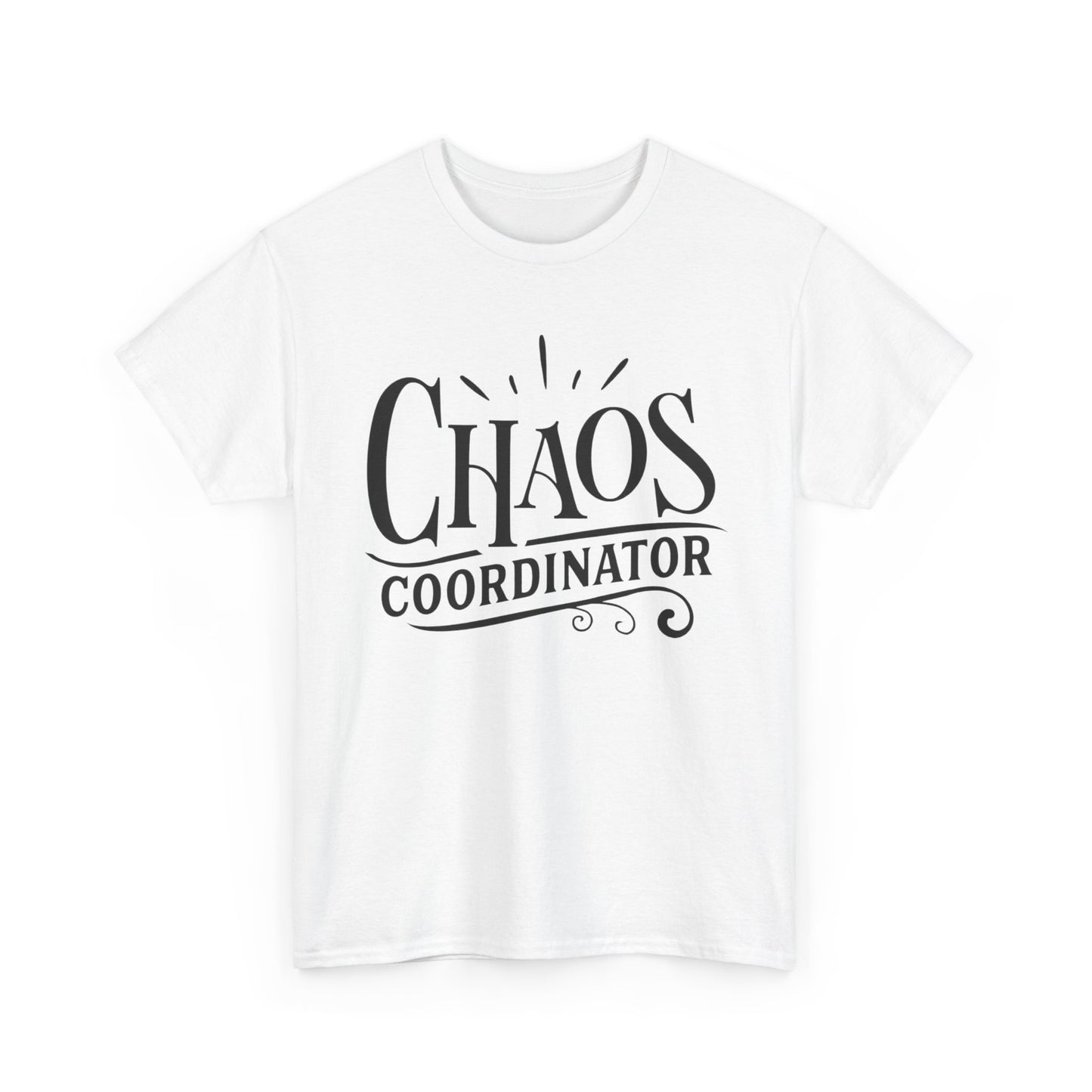 Chaos Coordinator Funny Graphic T Shirt Unisex Heavy Cotton Tee