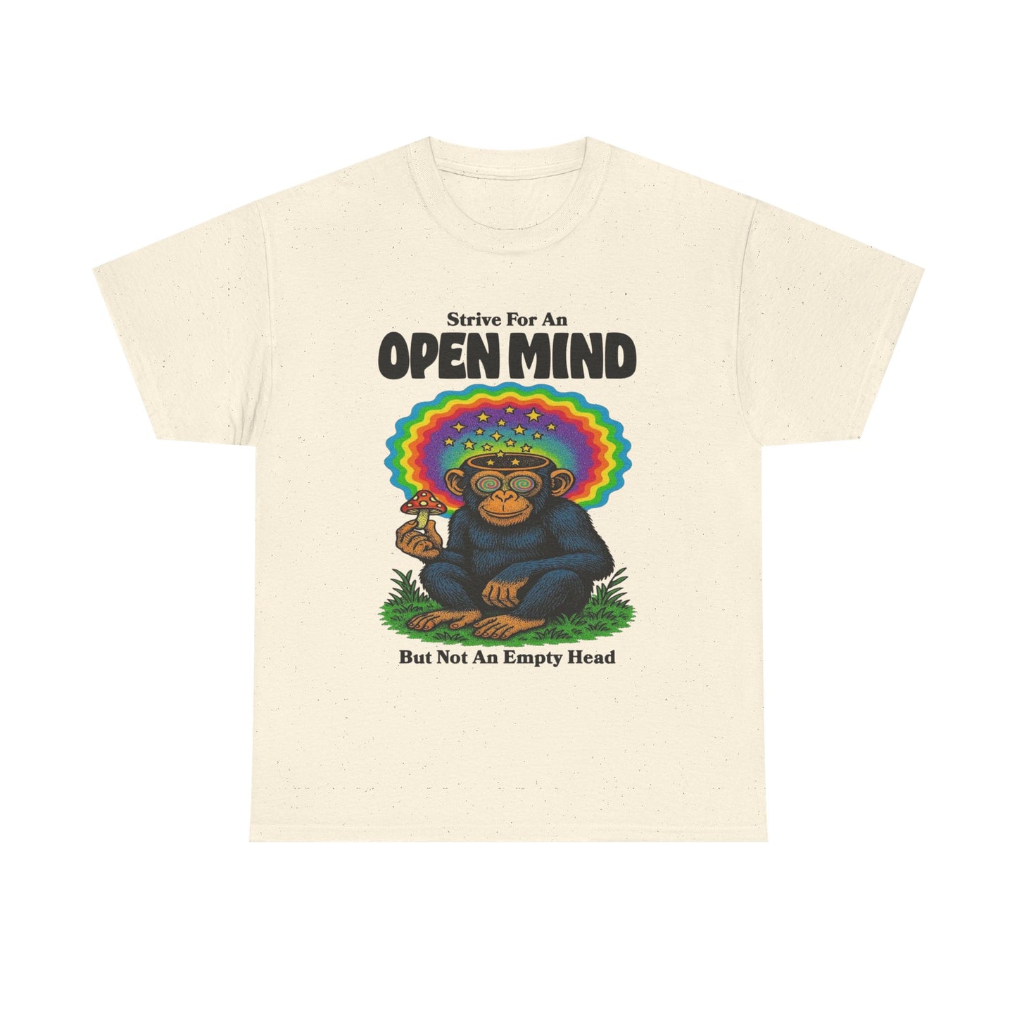 Strive For An Open Mind Graphic T-Shirt Unisex Heavy Cotton Tee Gift