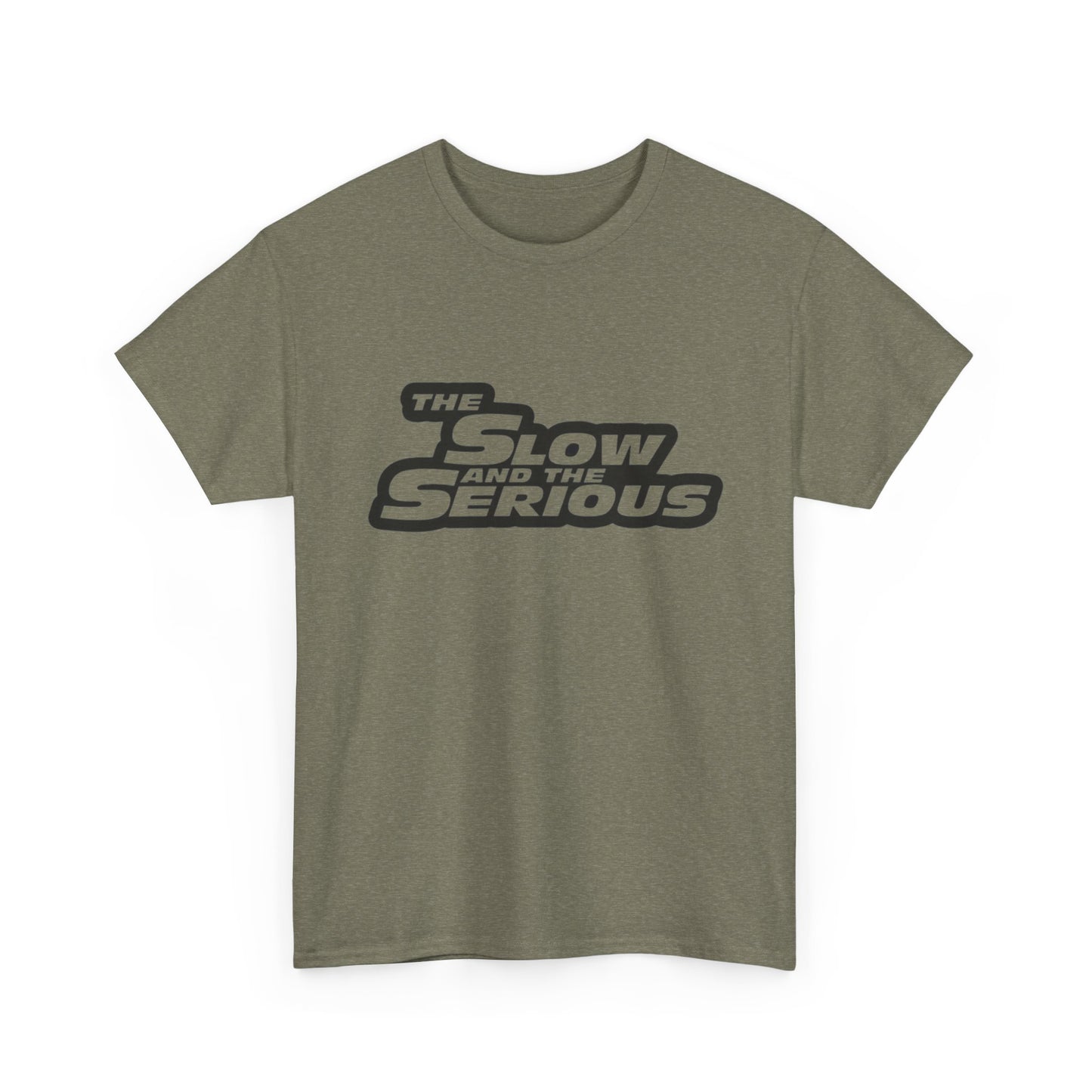 The Slow And The Serious Funny Graphic T Shirt NEW Adult Regular Sizing Tee