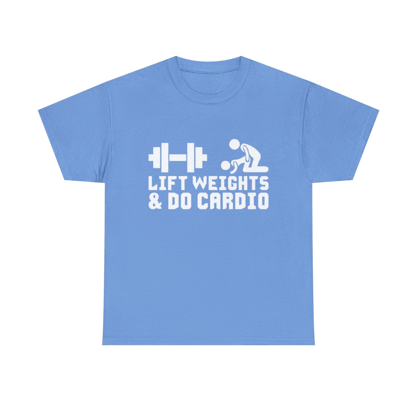 Lift Weights And Cardio Shirt Funny Graphic GYM Workout Unisex Heavy Cotton Tee