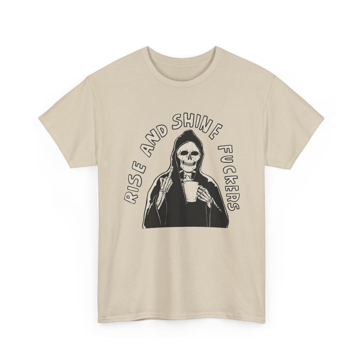 Rise And Shine Graphic T Shirt NEW Unisex Heavy Cotton Tee