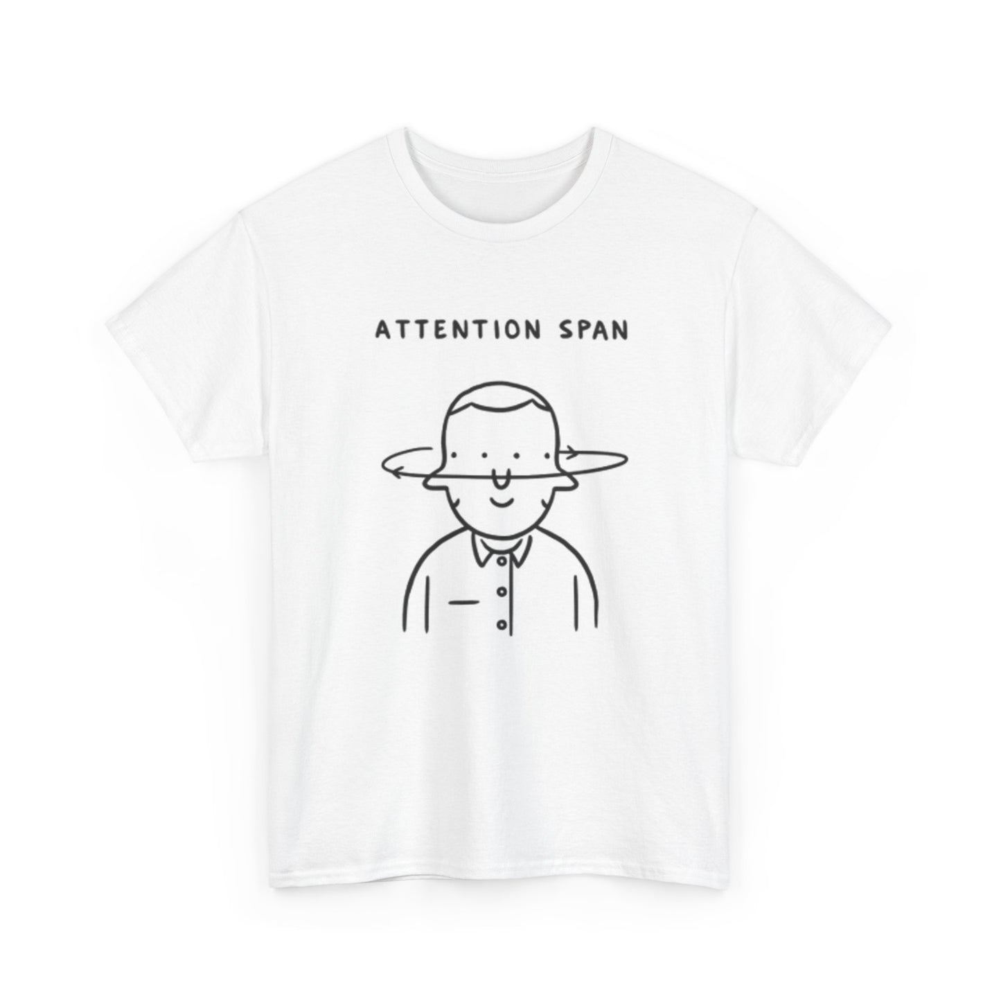 Attention Span Graphic T Shirt Funny Unisex Heavy Cotton Tee