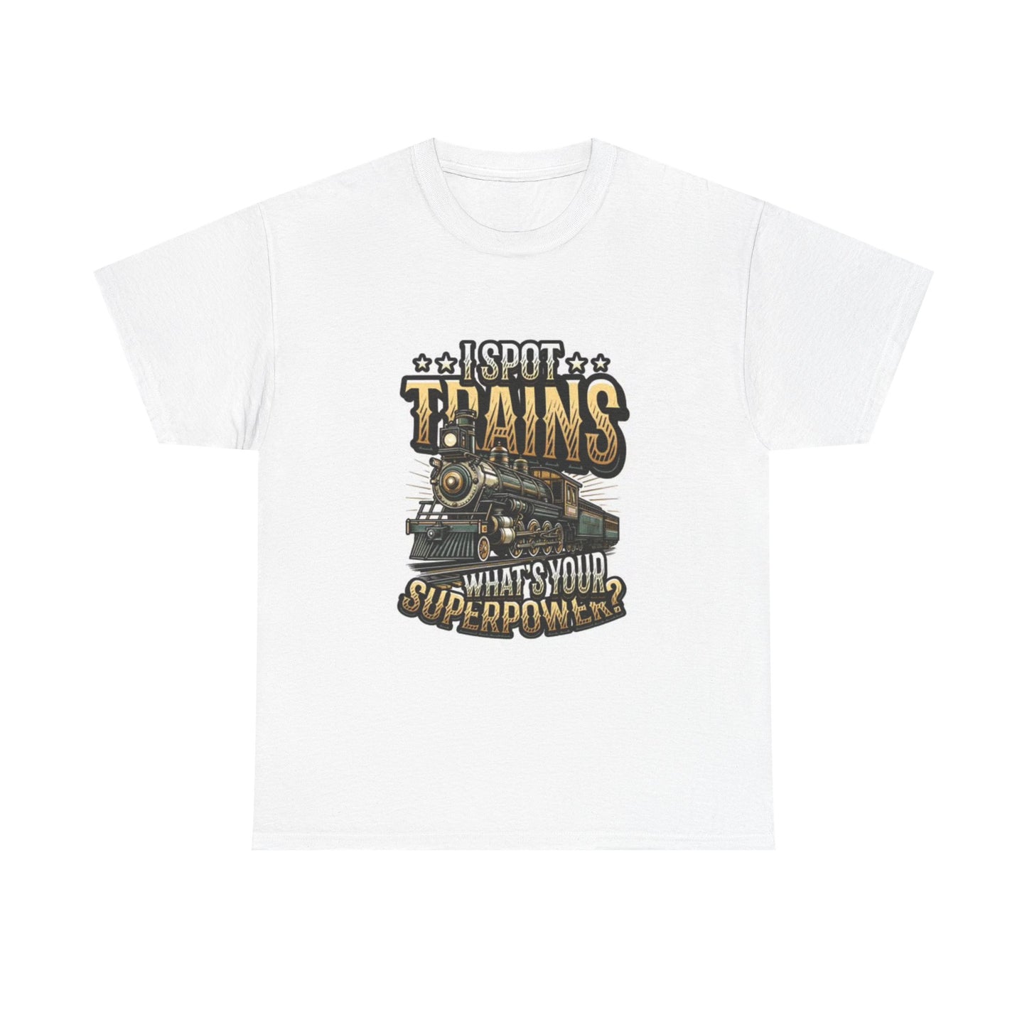 I Spot Trains Graphic T Shirt Train Lover Conductor Unisex Heavy Cotton Tee