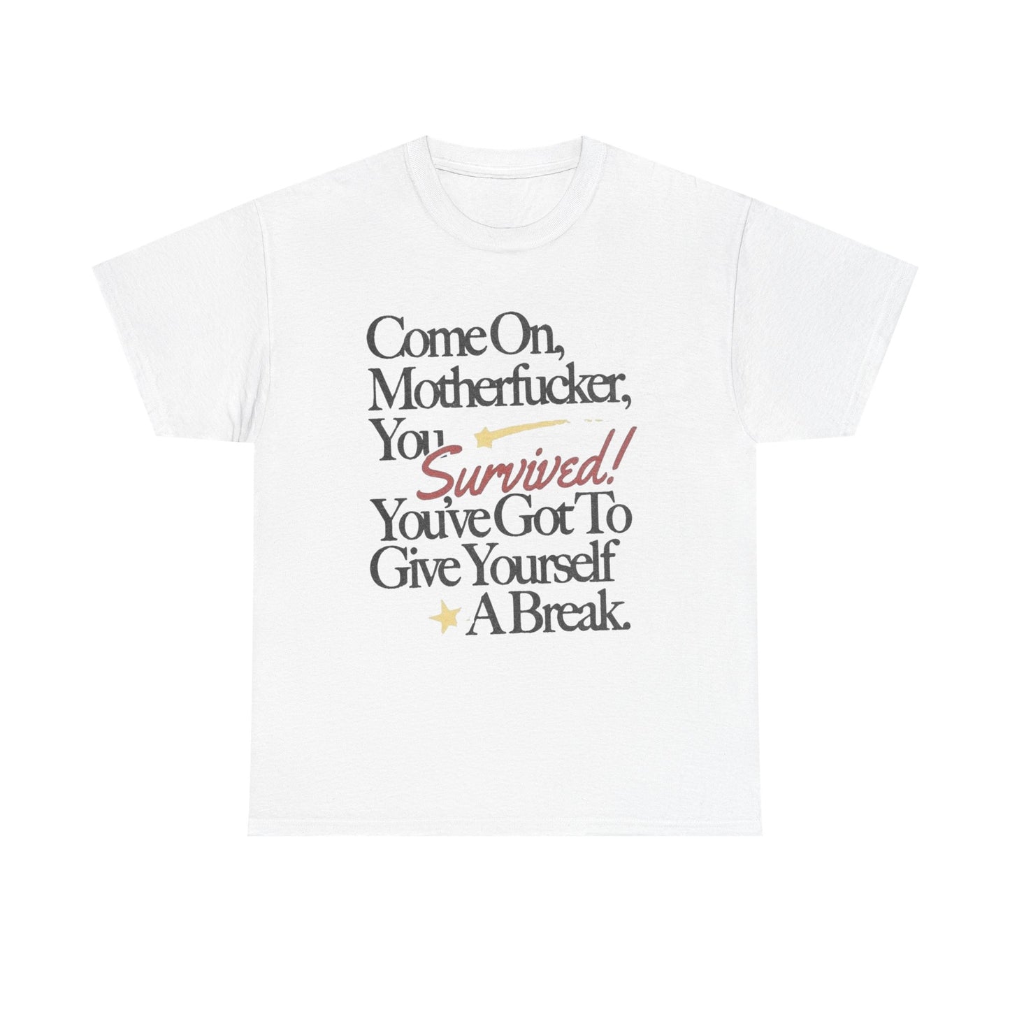 Give Yourself A Break Graphic T Shirt Unisex Gift New AMERICAN VINTAGE