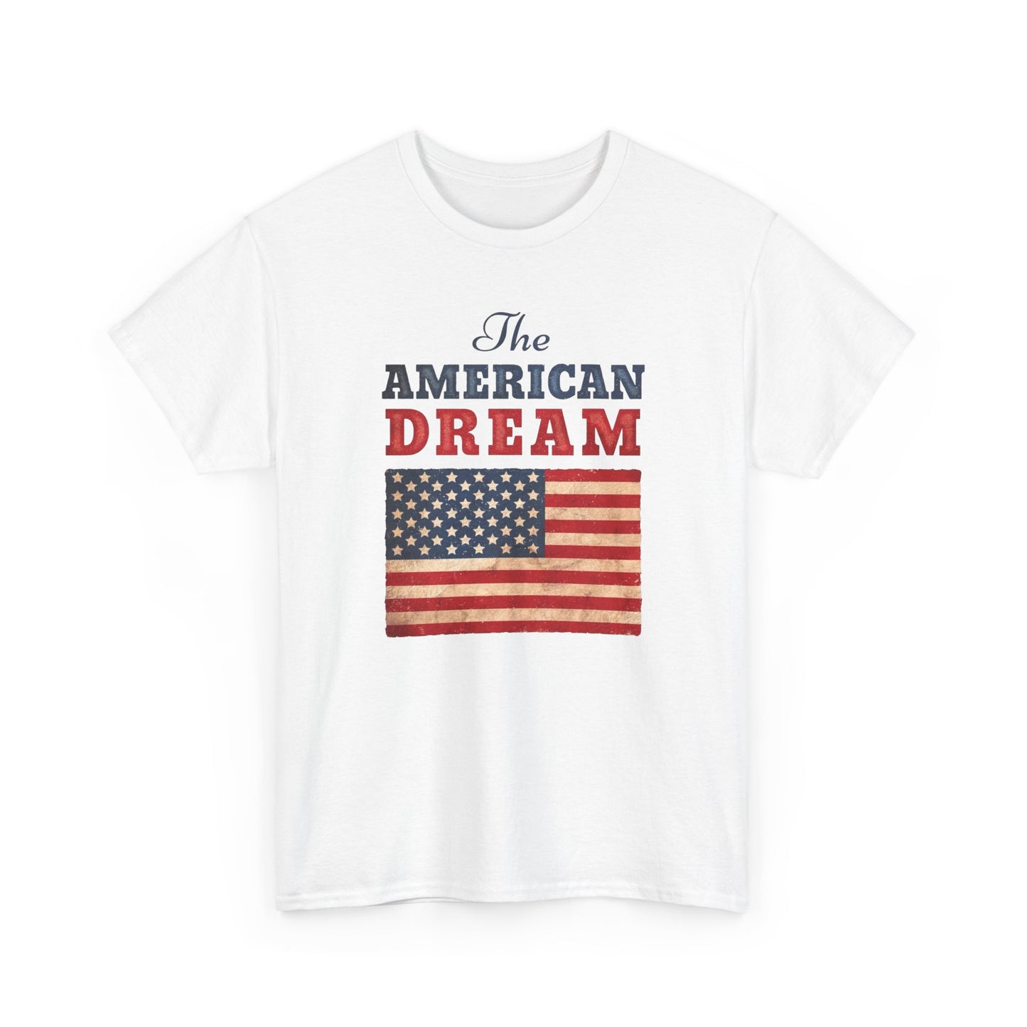 The American Dream Graphic T Shirt Unisex Heavy Cotton Tee Gift New