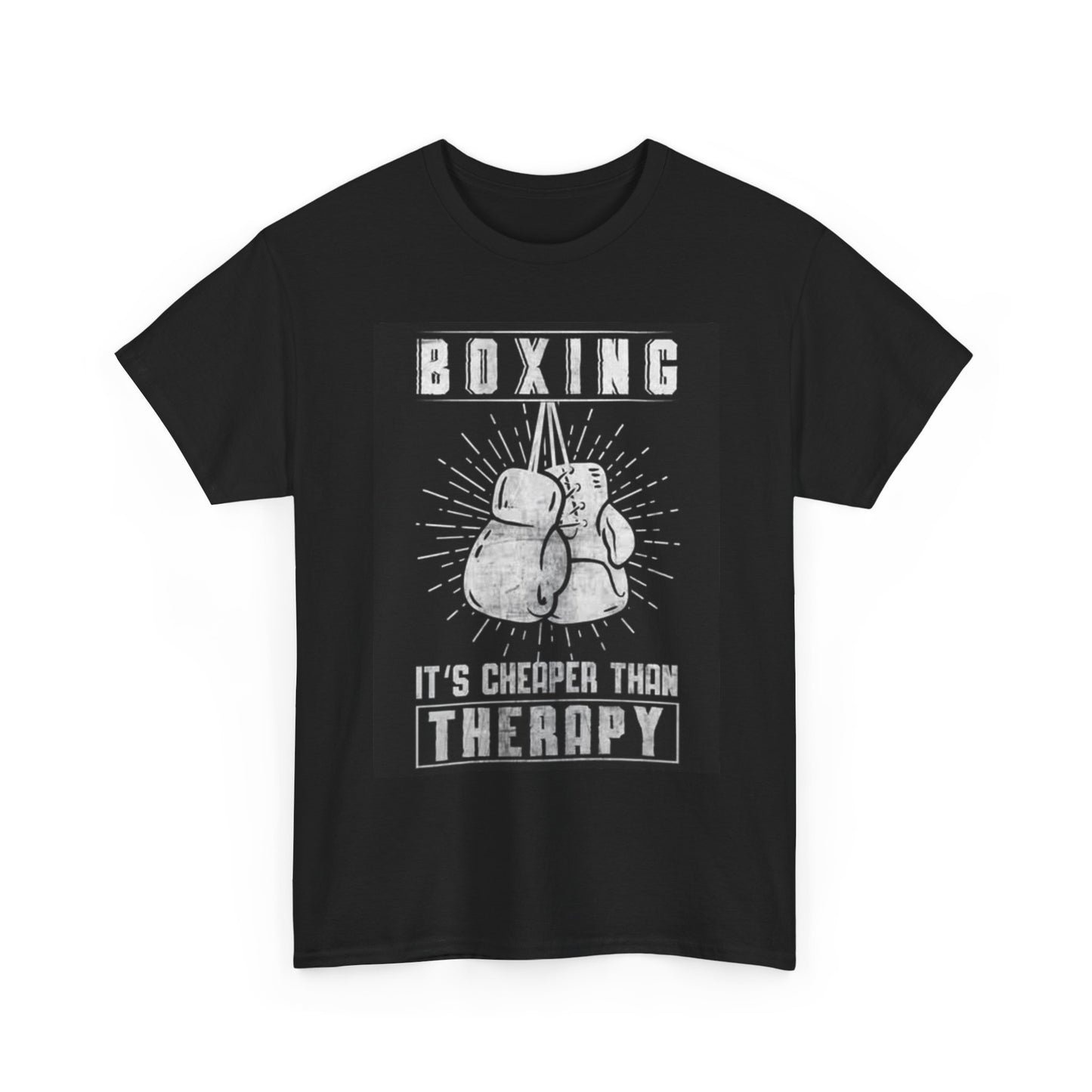 Boxing Is Cheaper Than Therapy T Shirt GYM Gear Workout Unisex Heavy Cotton Tee