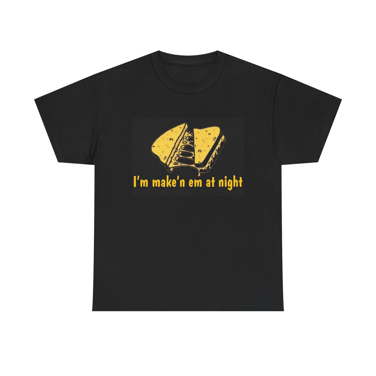 Shane Gillis Tshirt Funny Im Makin Em At Night Grilled Cheese Rogan Unisex SNL