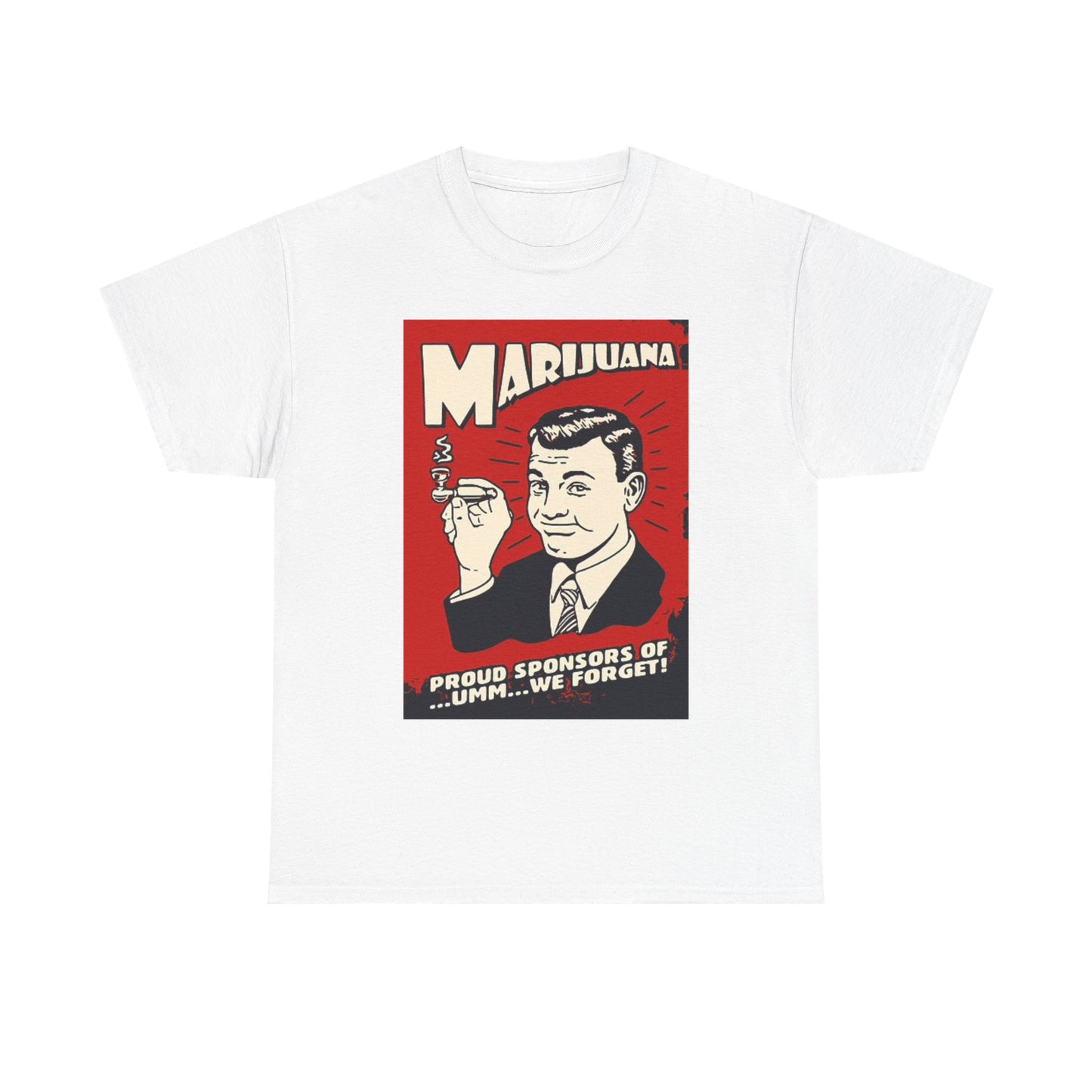 Funny Marijuana Graphic T Shirt Jokes Retro Poster Unisex Heavy Cotton Tee