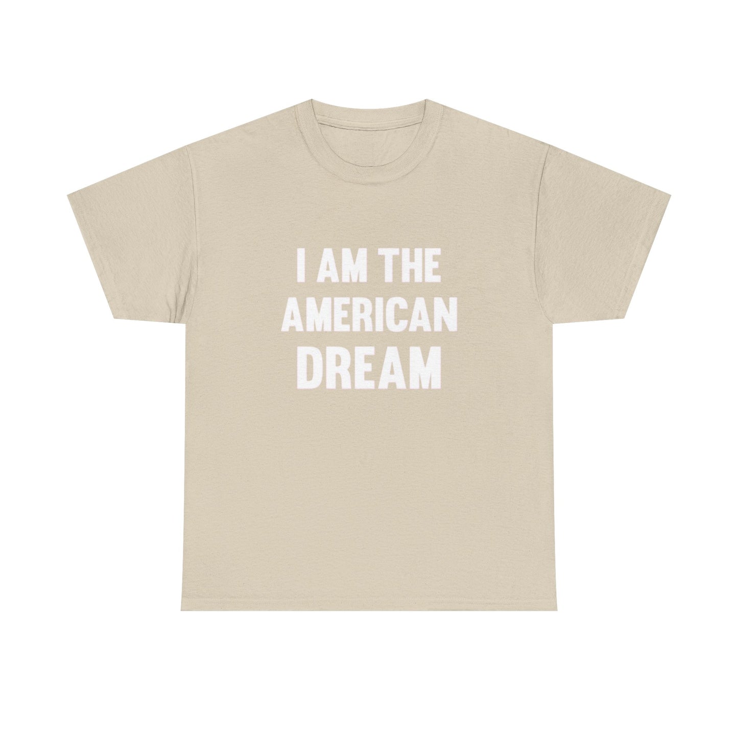 I Am The American Dream Retro USA Graphic T Shirt Unisex Heavy Cotton Tee