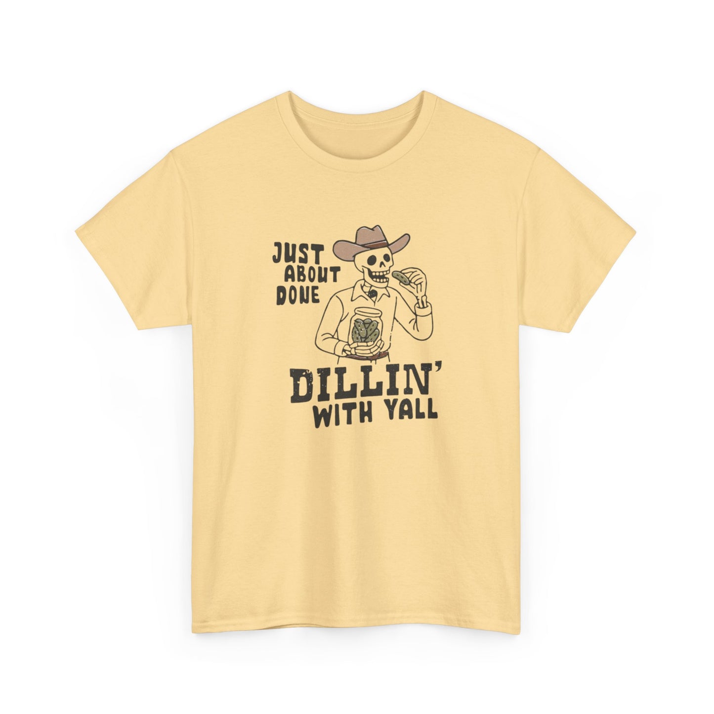 Just About Done With Yall Cowboy Graphic T Shirt S-5XL NEW Unisex Heavy Cotton
