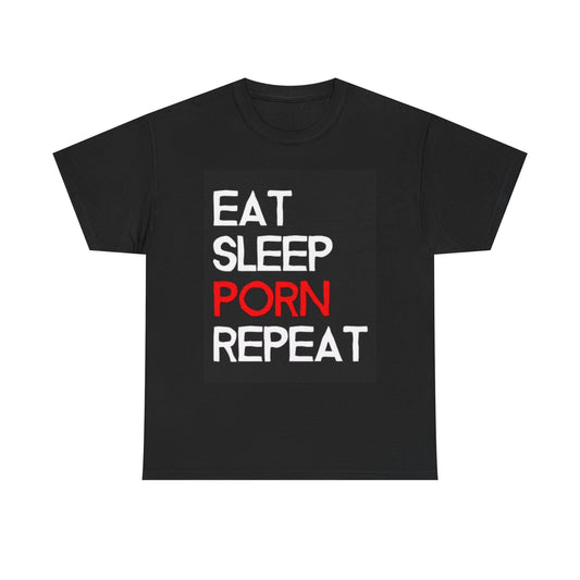 Eat Sleep Repeat Sex Graphic T Shirt Funny Gift Jokes Hilarious Unisex