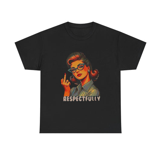 Funny Pinup Middle Finger T Shirt Unisex Heavy Cotton Tee