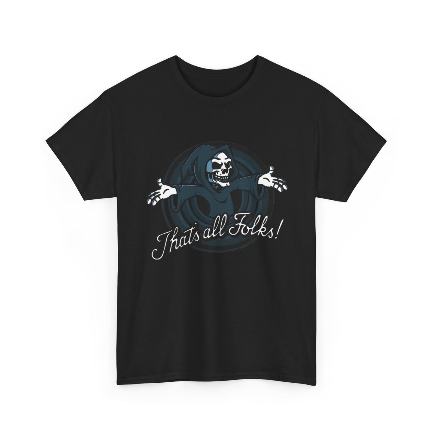That's All Folks Grim Reaper Graphic T-Shirt Unisex Heavy Cotton Tee NEW