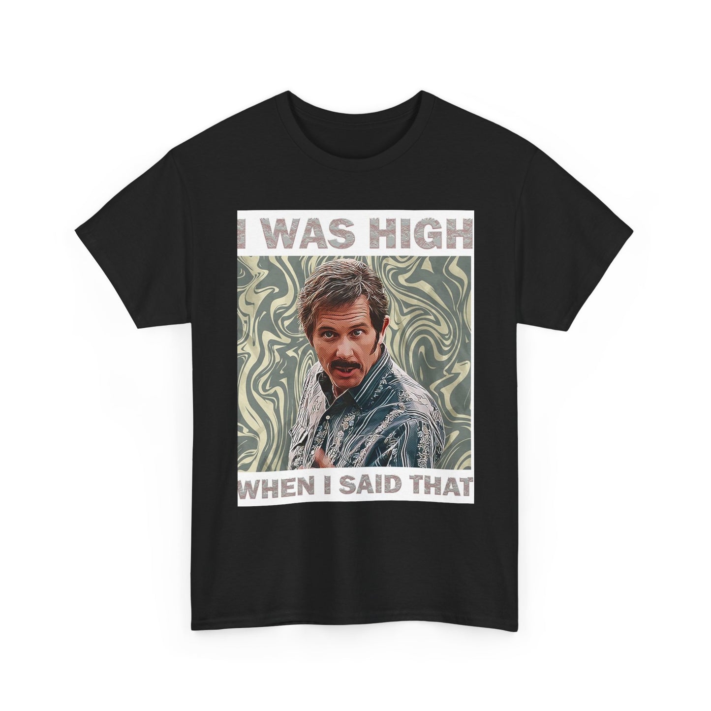 Ricky Bobby Talledega Nights Shirt Vintage I Was High Graphic TEE NEW FUNNY