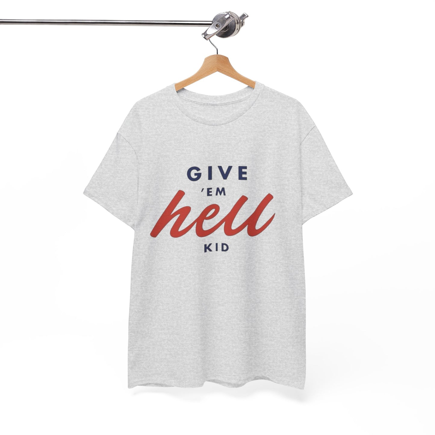 Give Em Hell Kid Funny Graphic T Shirt NEW ADULT Unisex Heavy Cotton Tee