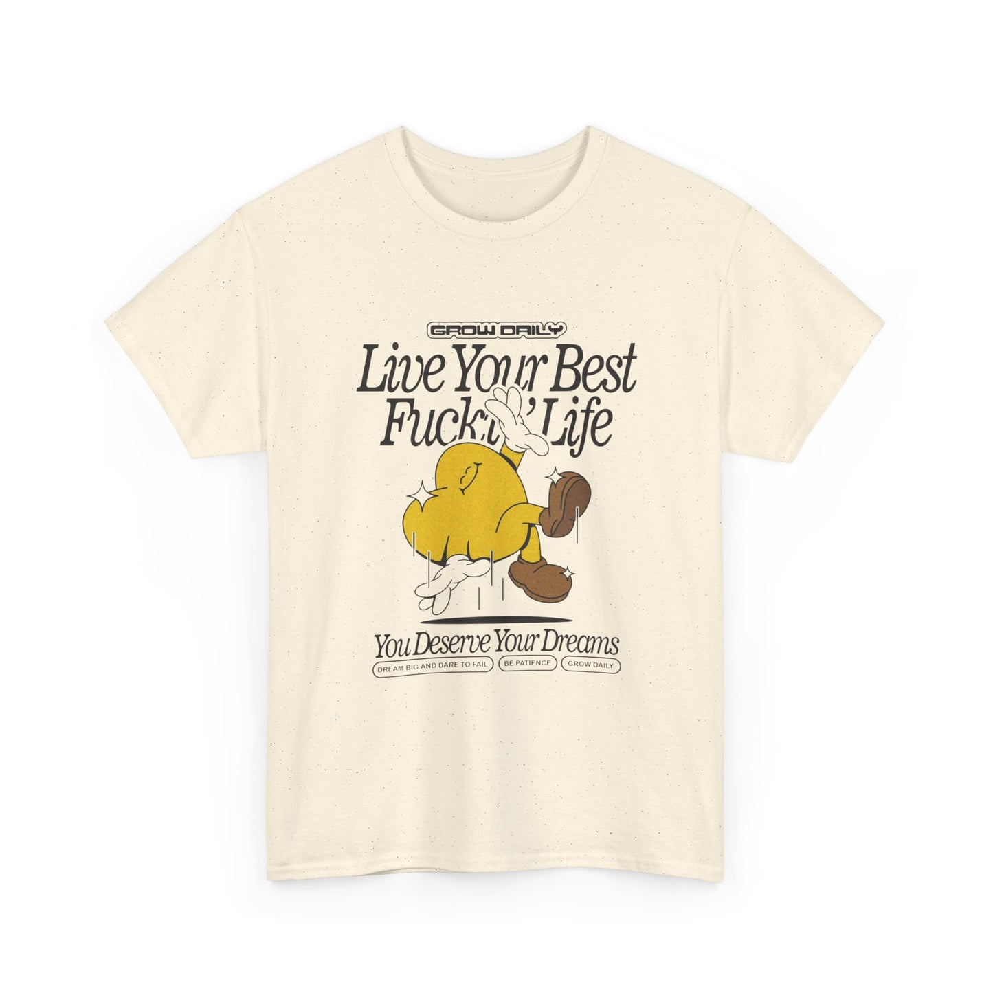 Live Your Best Life Graphic T Shirt Unisex Heavy Cotton Tee