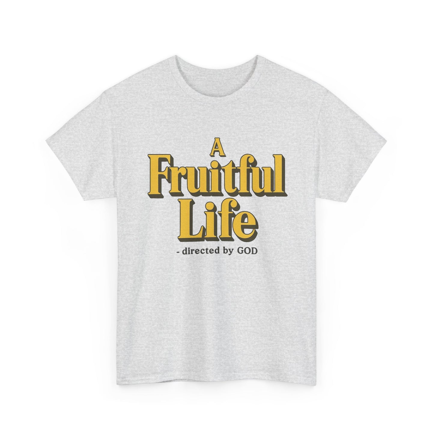 A Fruitful Life Directed By God Graphic T Shirt Men's Heavy Cotton Tee