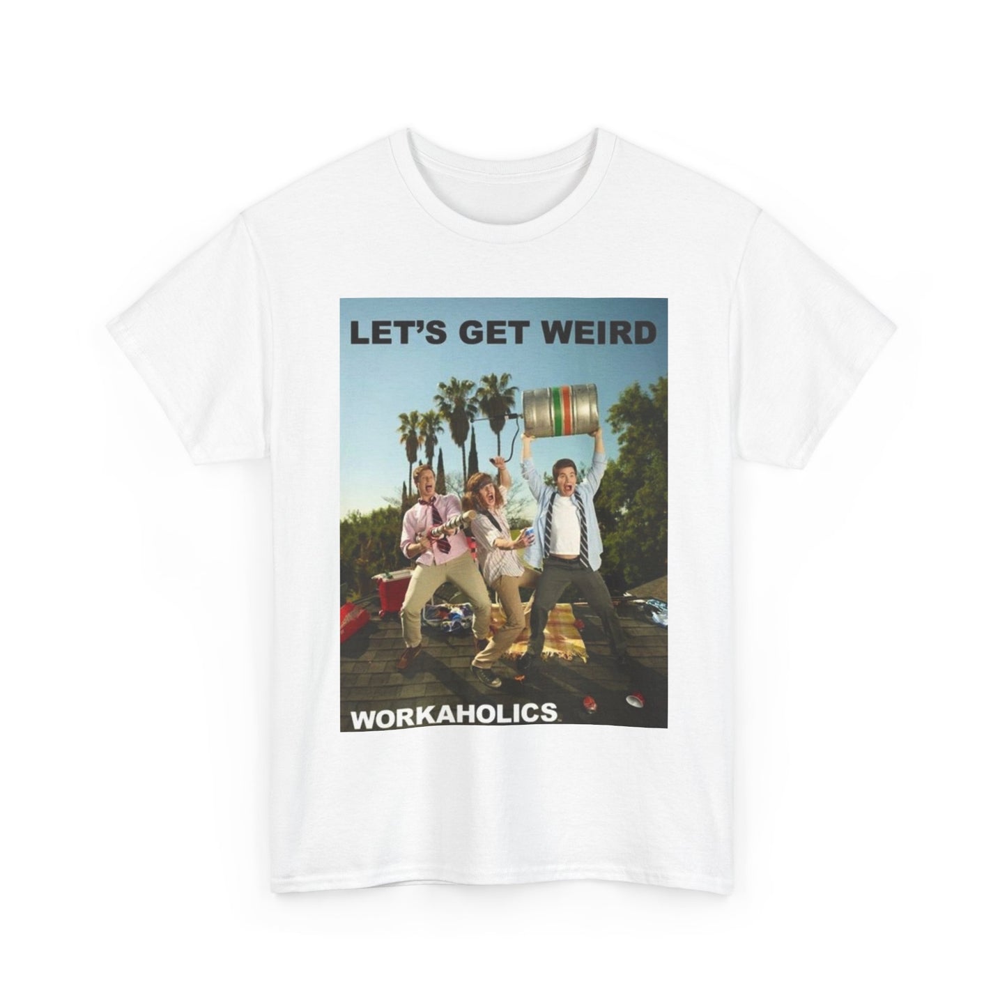 Workaholics T Shirt Funny Comedy Central Gift Vintage Show Unisex Heavy Cotton 2