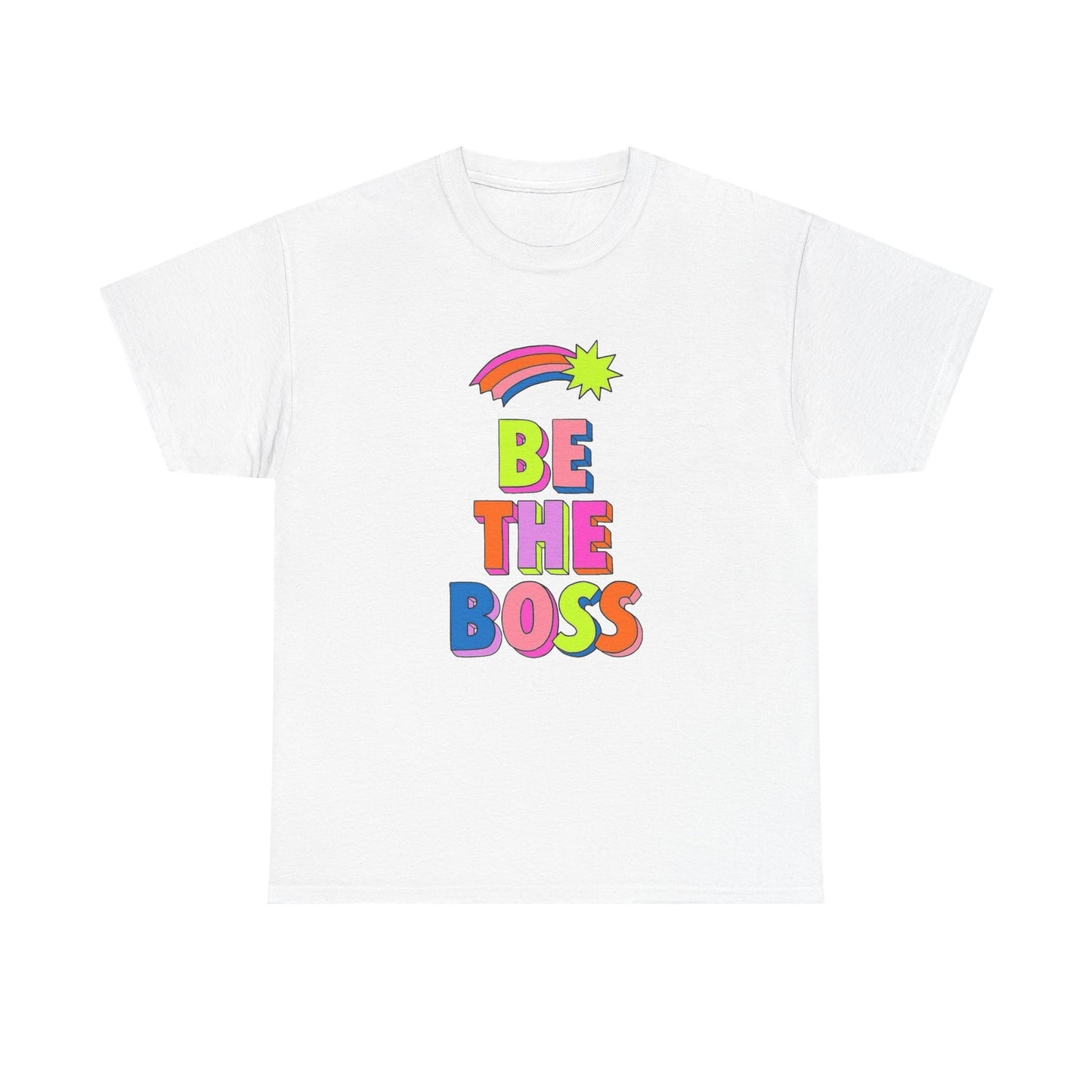 Be The Boss Graphic T Shirt NEW Unisex Heavy Cotton Tee
