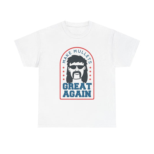 Make Mullets Great Again Funny Graphic T Shirt NEW ADULT