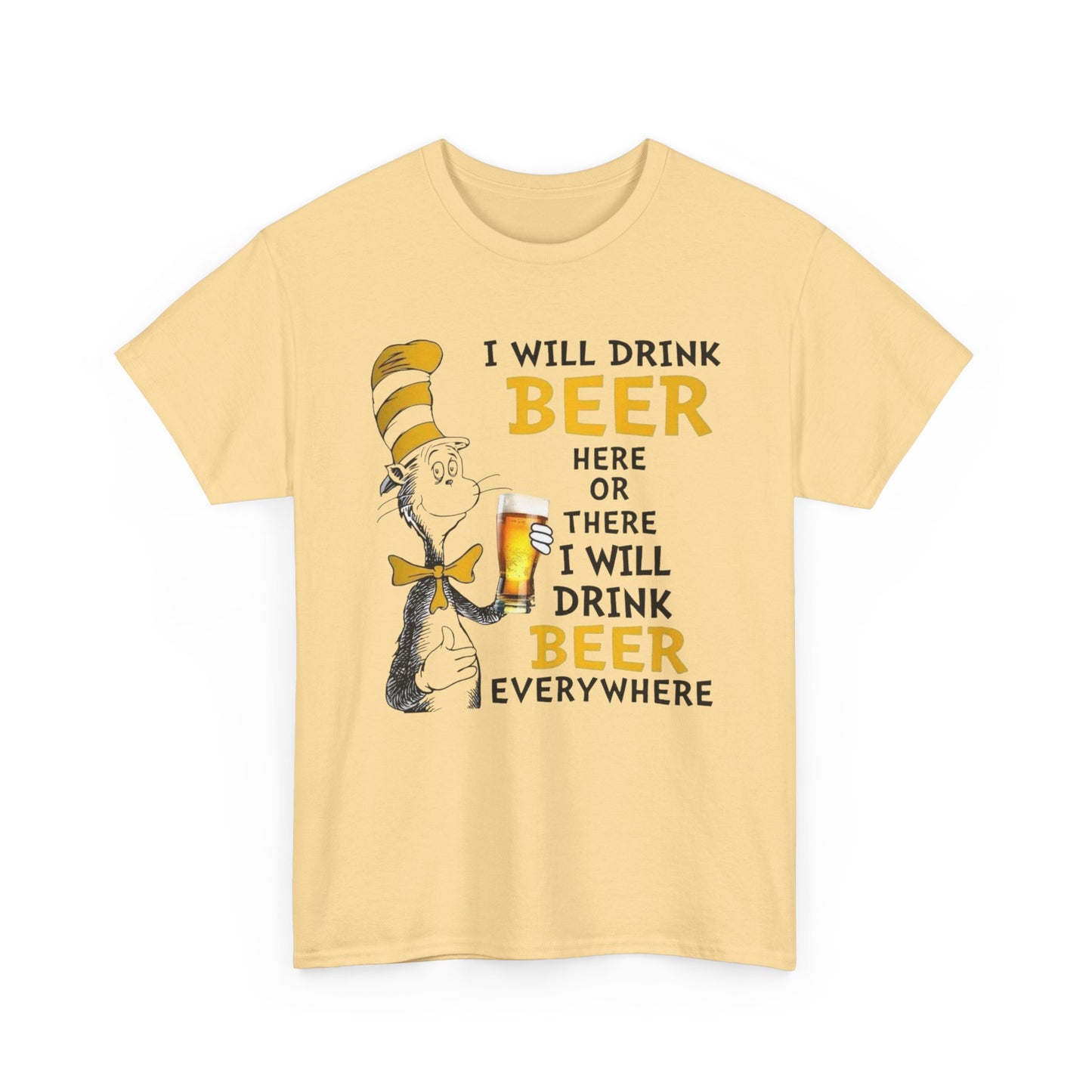 I Will Drink Beer Funny Graphic T Shirt NEW ADULT TEE Cotton