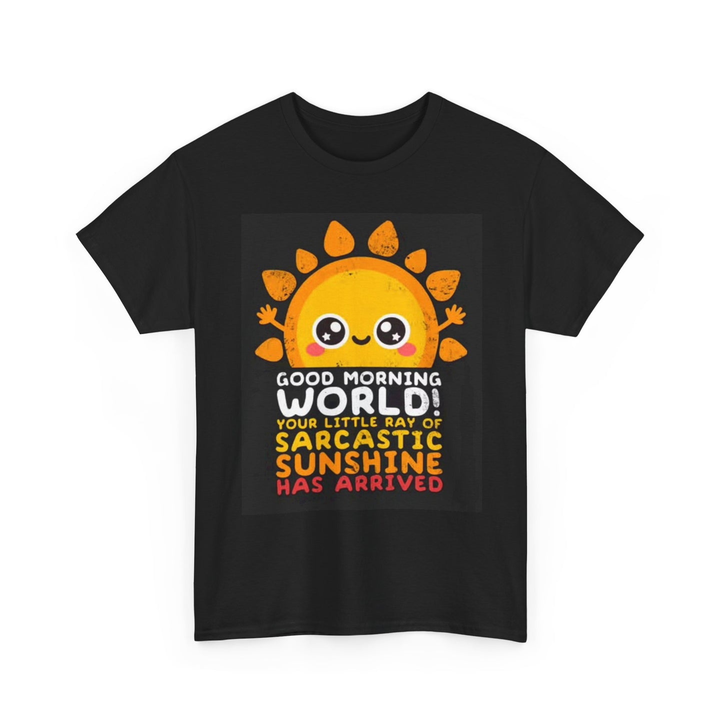Good Morning World Graphic T Shirt Sunshine Funny Unisex Heavy Cotton Tee
