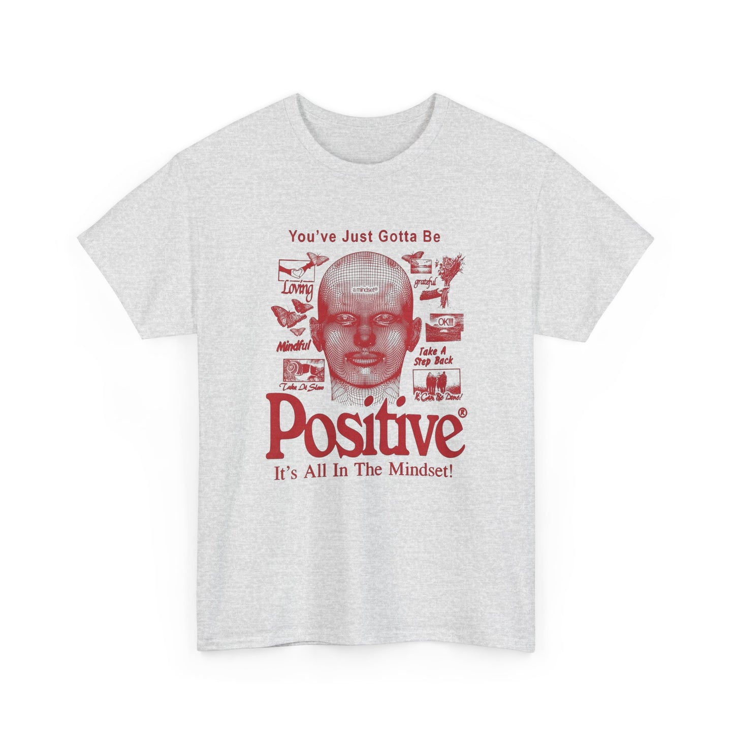 Positive Mindset Graphic T Shirt NEW Adult Unisex Heavy Cotton Tee