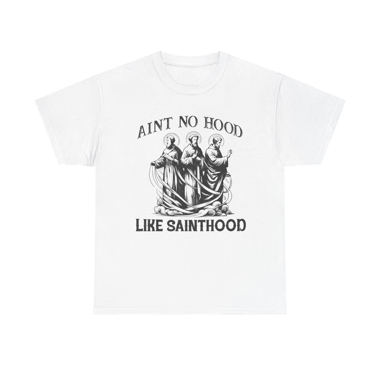 Ain't No Hood Like Sainthood Vintage Graphic T Shirt Men's Heavy Cotton Tee