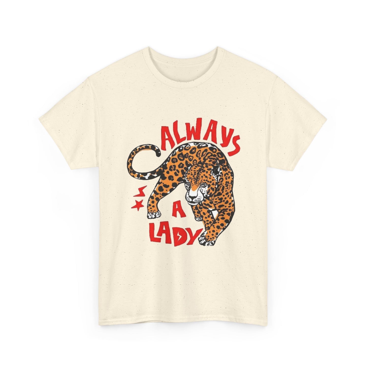 Always A Lady Cheetah Retro Graphic T Shirt Regular Men's Heavy Cotton Tee