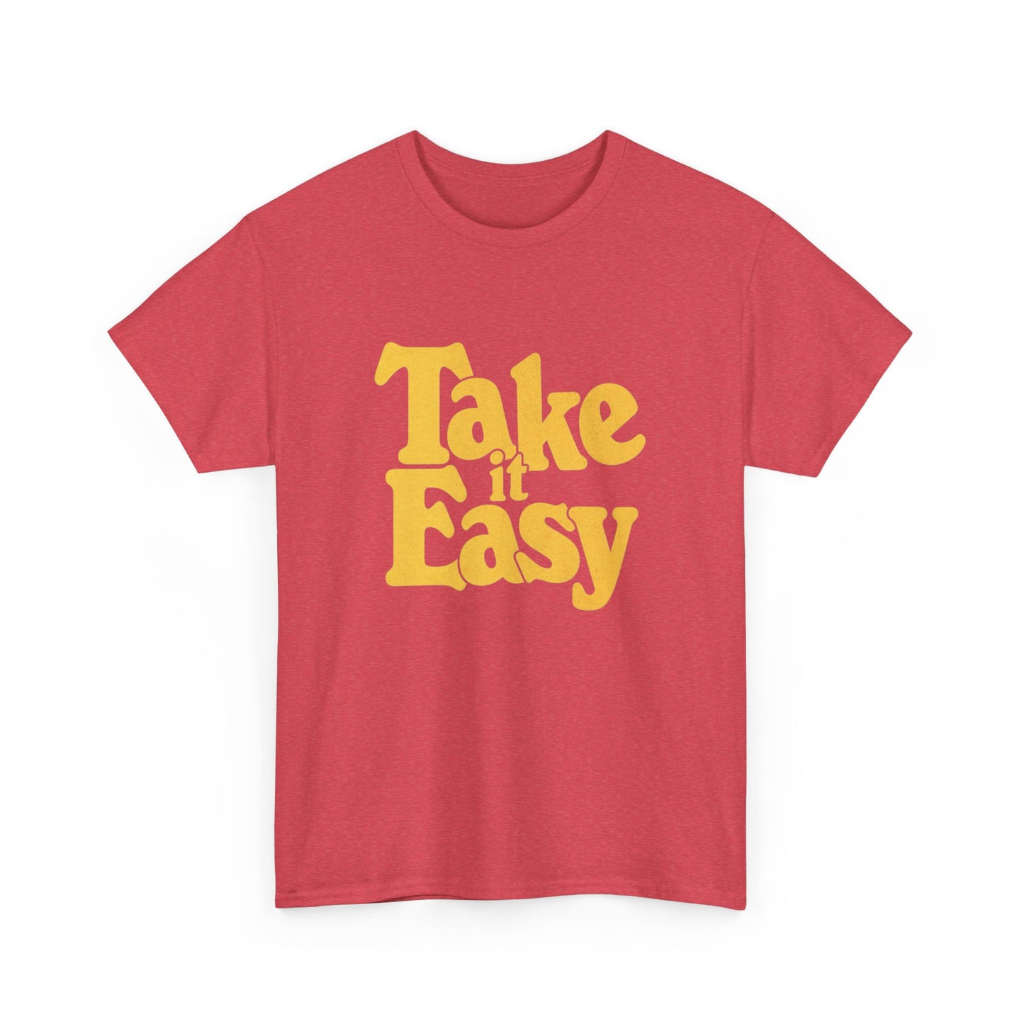 Take It Easy Graphic T Shirt Unisex Heavy Cotton Tee