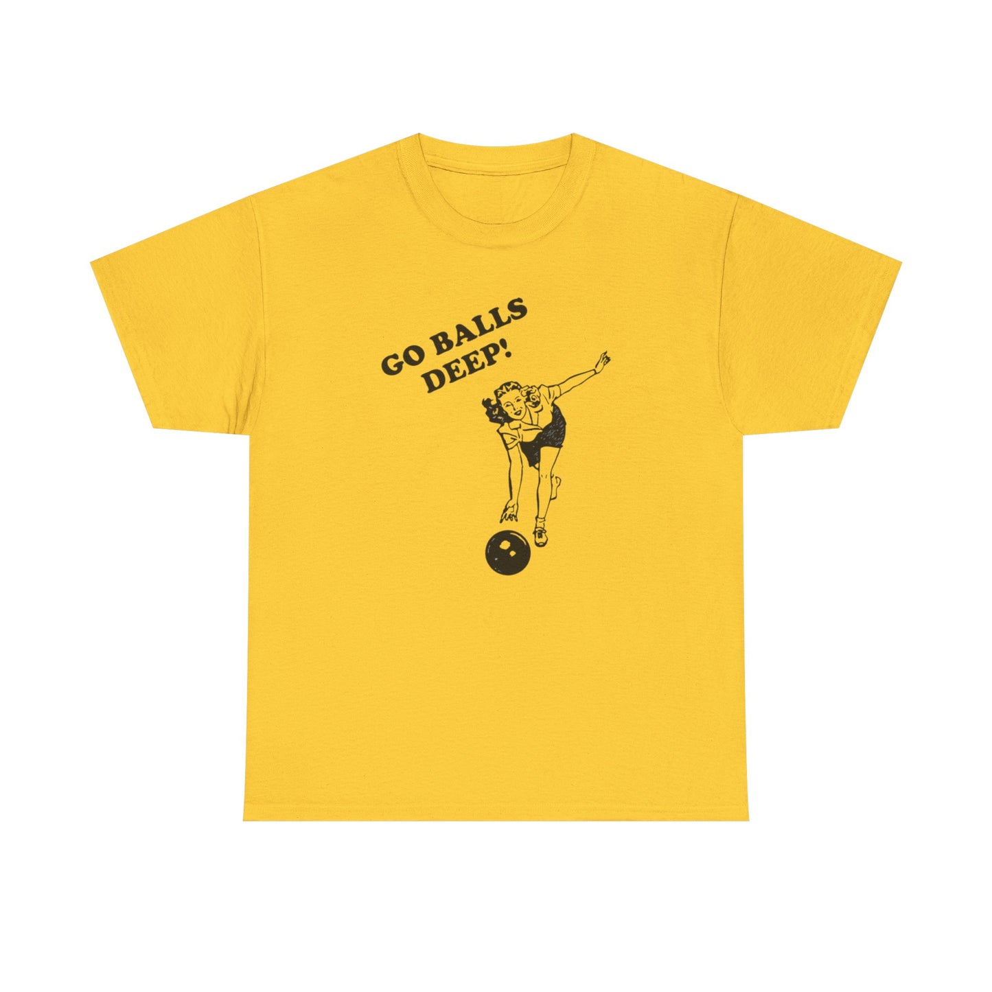 Go Balls Deep Graphic T Shirt Funny Sex Jokes Graphic T Shirt S-5XL NEW Cotton