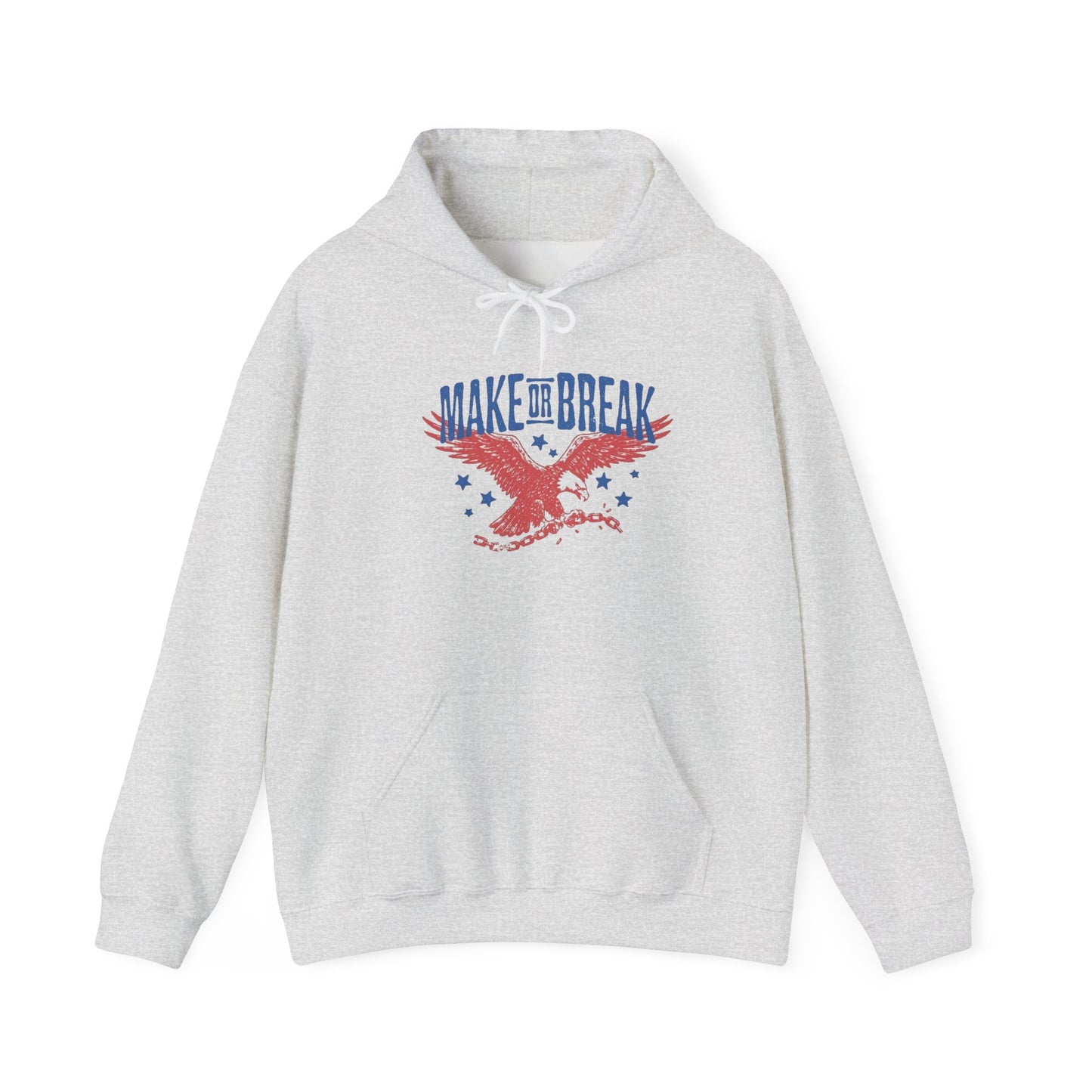 Make Or Break USA Hoodie NEW ADULT Unisex Hooded Sweatshirt