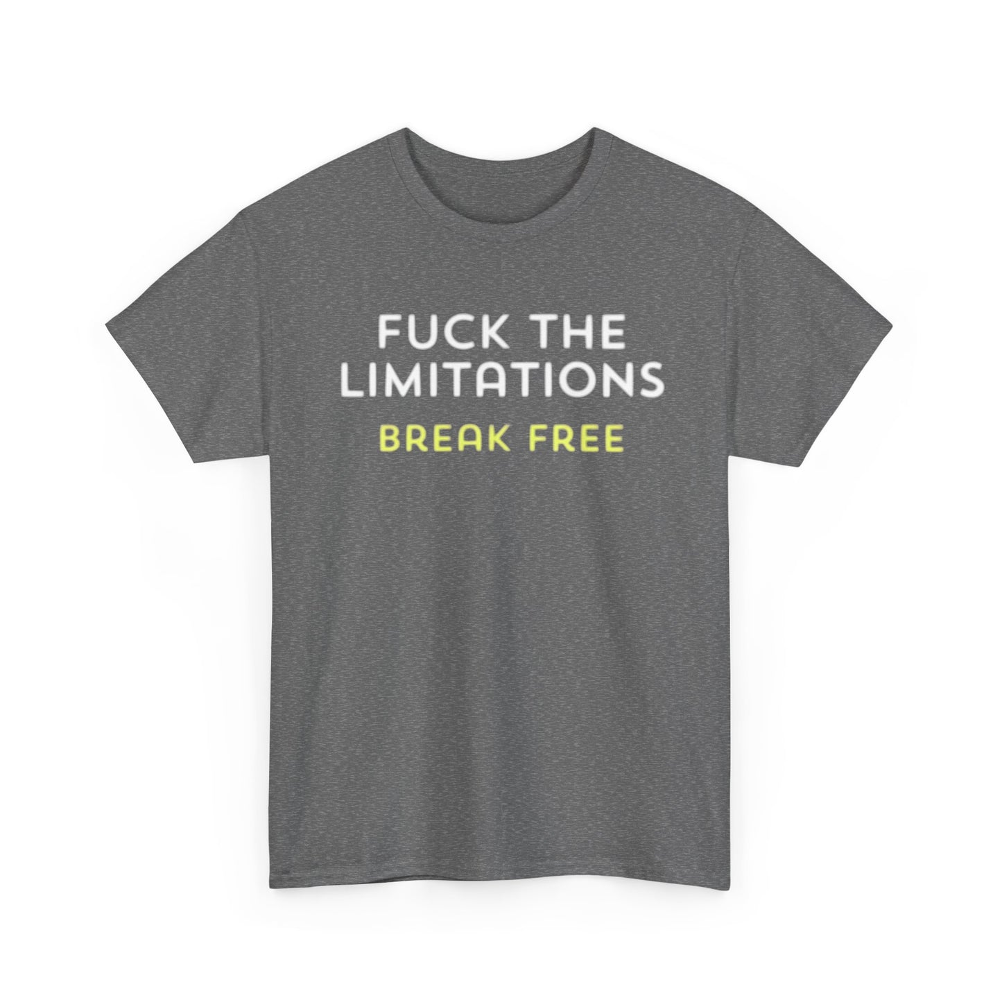 Forget The Limitations Graphic T Shirt Motivation Hard Work Unisex Heavy Cotton