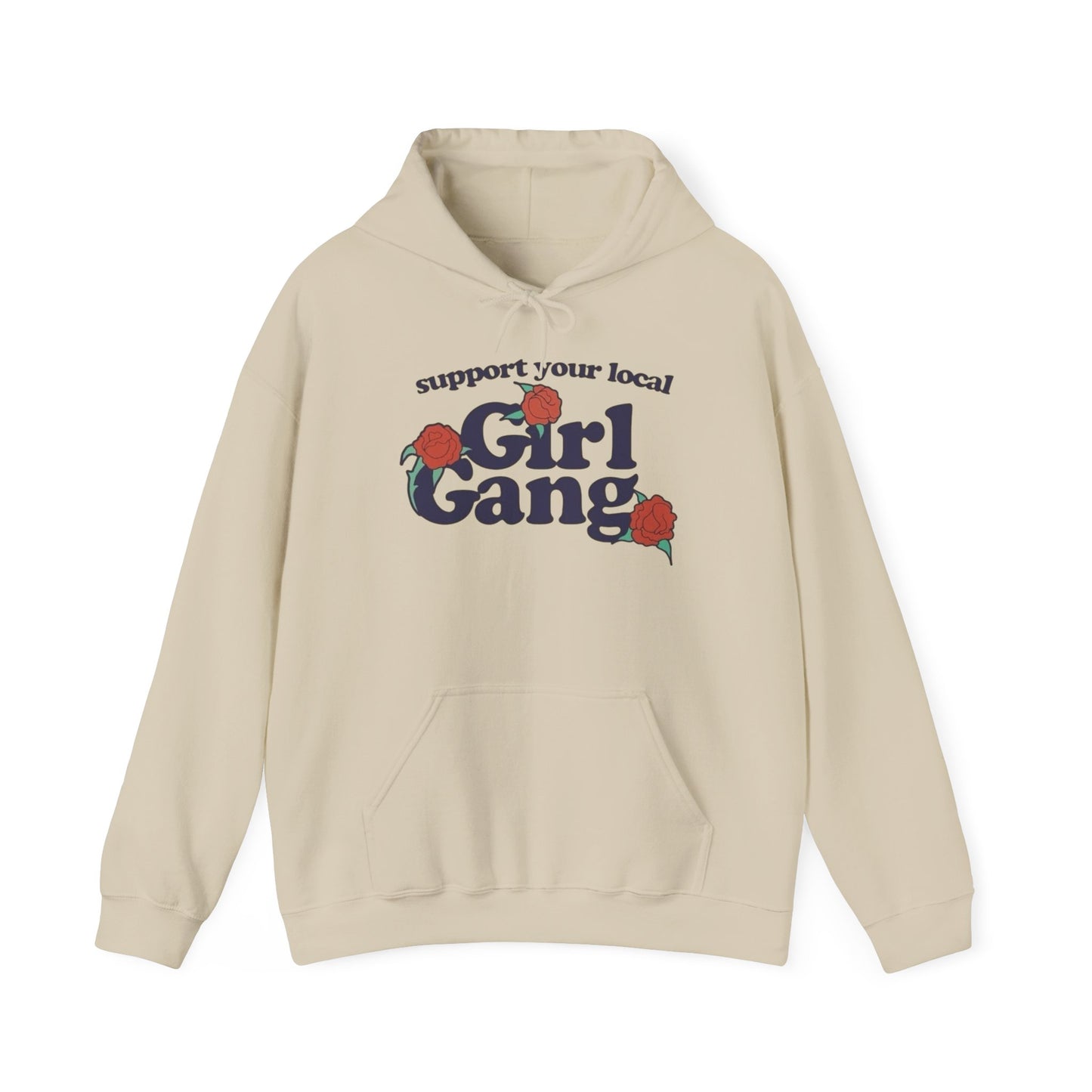 Support Your Local Girl Gang Graphic Hoodie Unisex Heavy Blend Hooded Sweatshirt