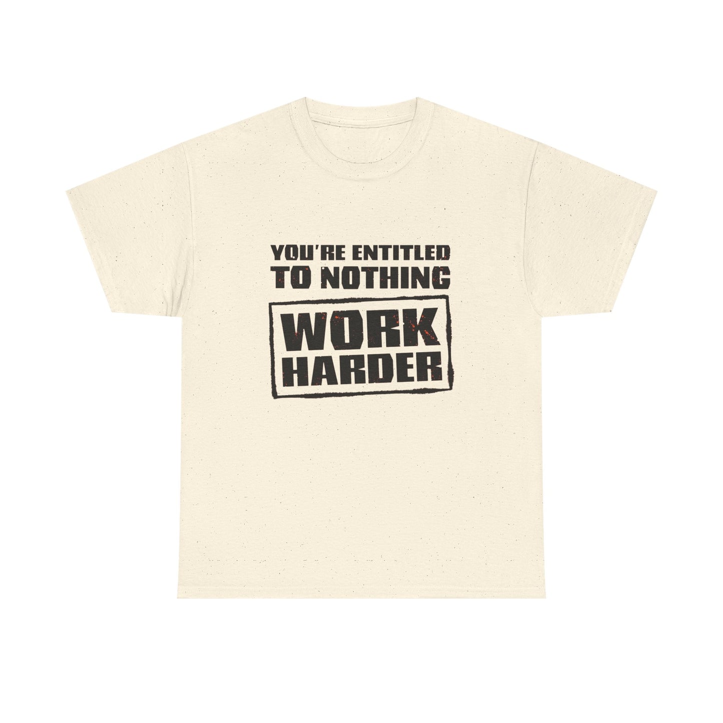 Work Harder Graphic T Shirt Unisex Heavy Cotton Tee