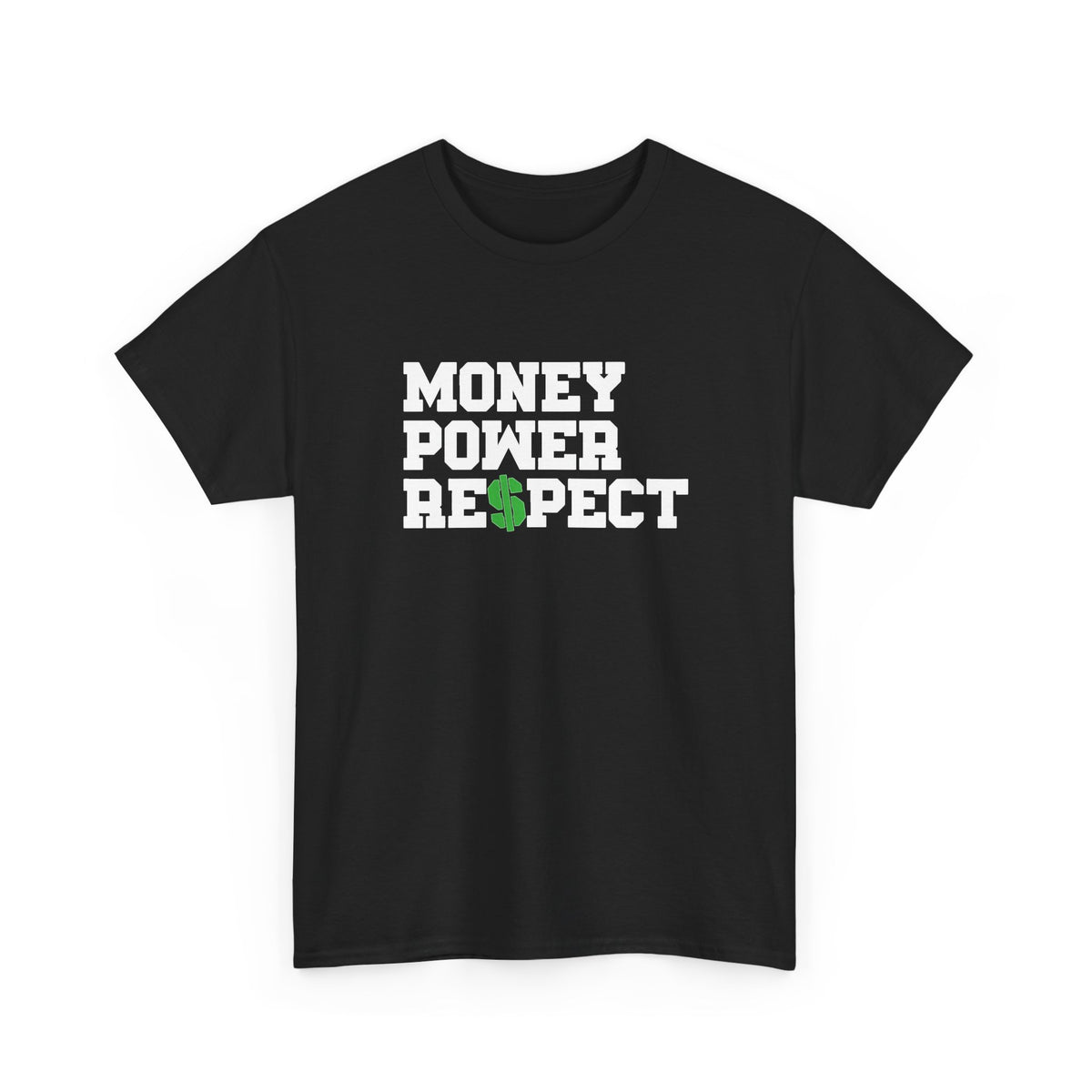 Money Power Respect Graphic T Shirt Men's Heavy Cotton Tee