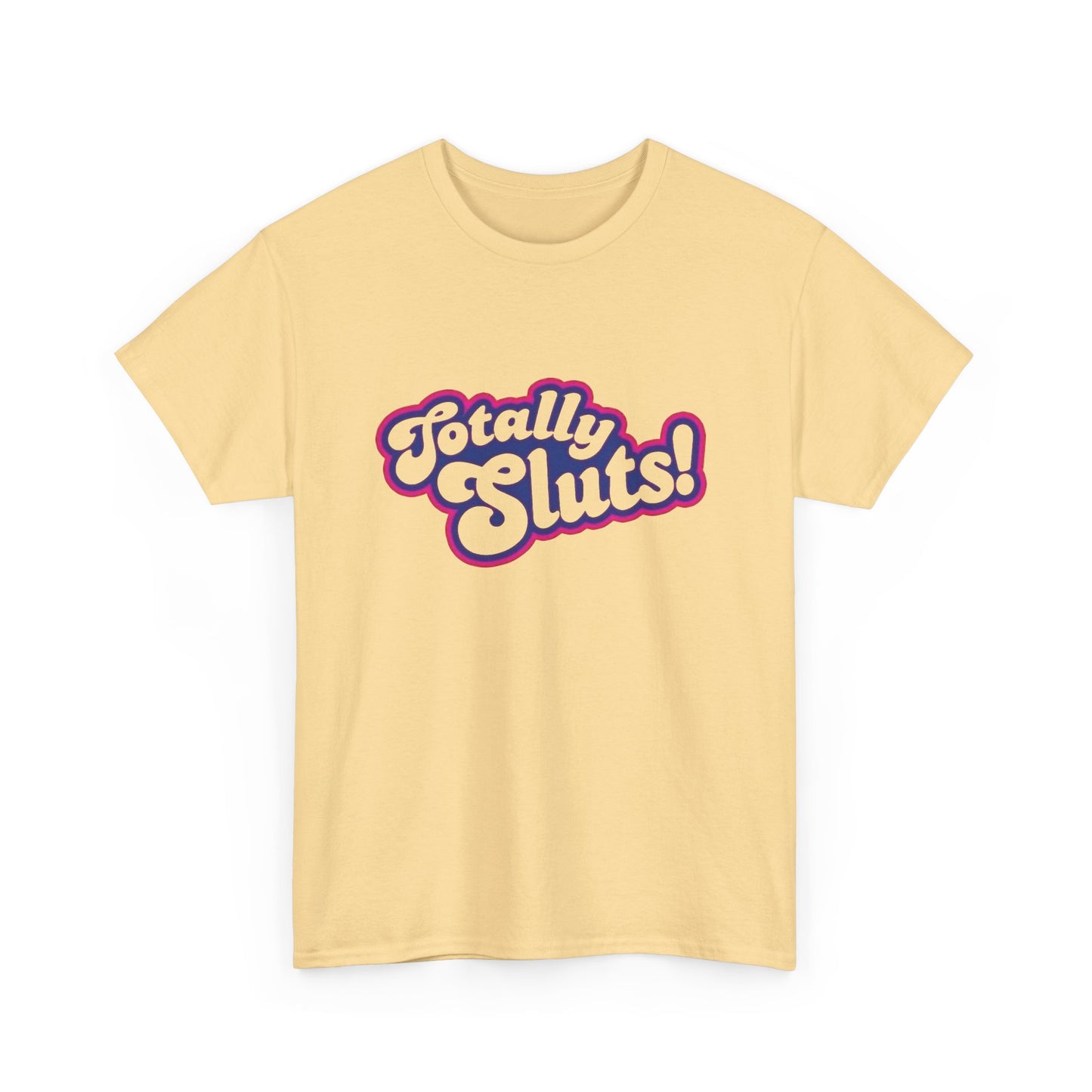 Totally Sluts Funny Graphic T Shirt NEW Adult Regular Sizing Tee