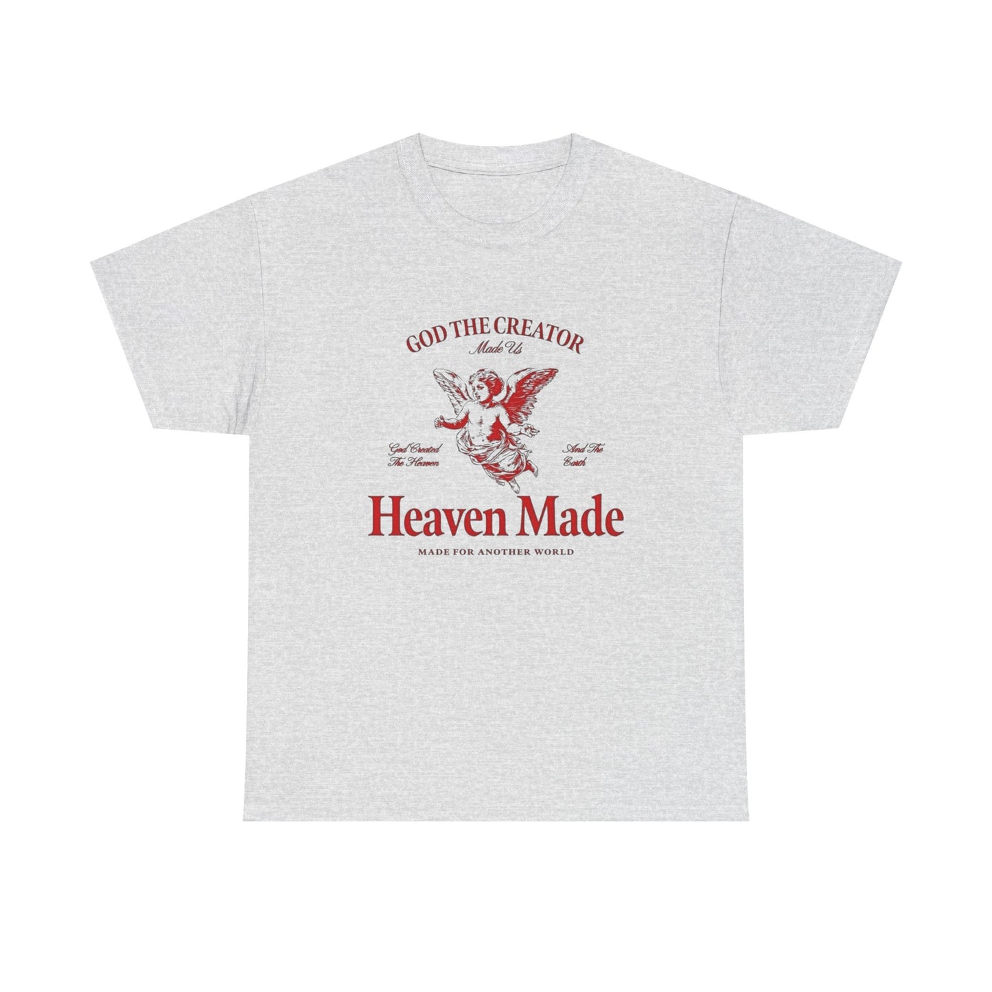 God The Creator Heaven Made Graphic T Shirt Men's Heavy Cotton Tee