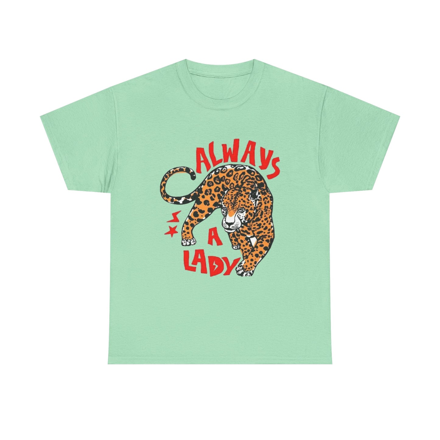 Always A Lady Cheetah Retro Graphic T Shirt Regular Men's Heavy Cotton Tee