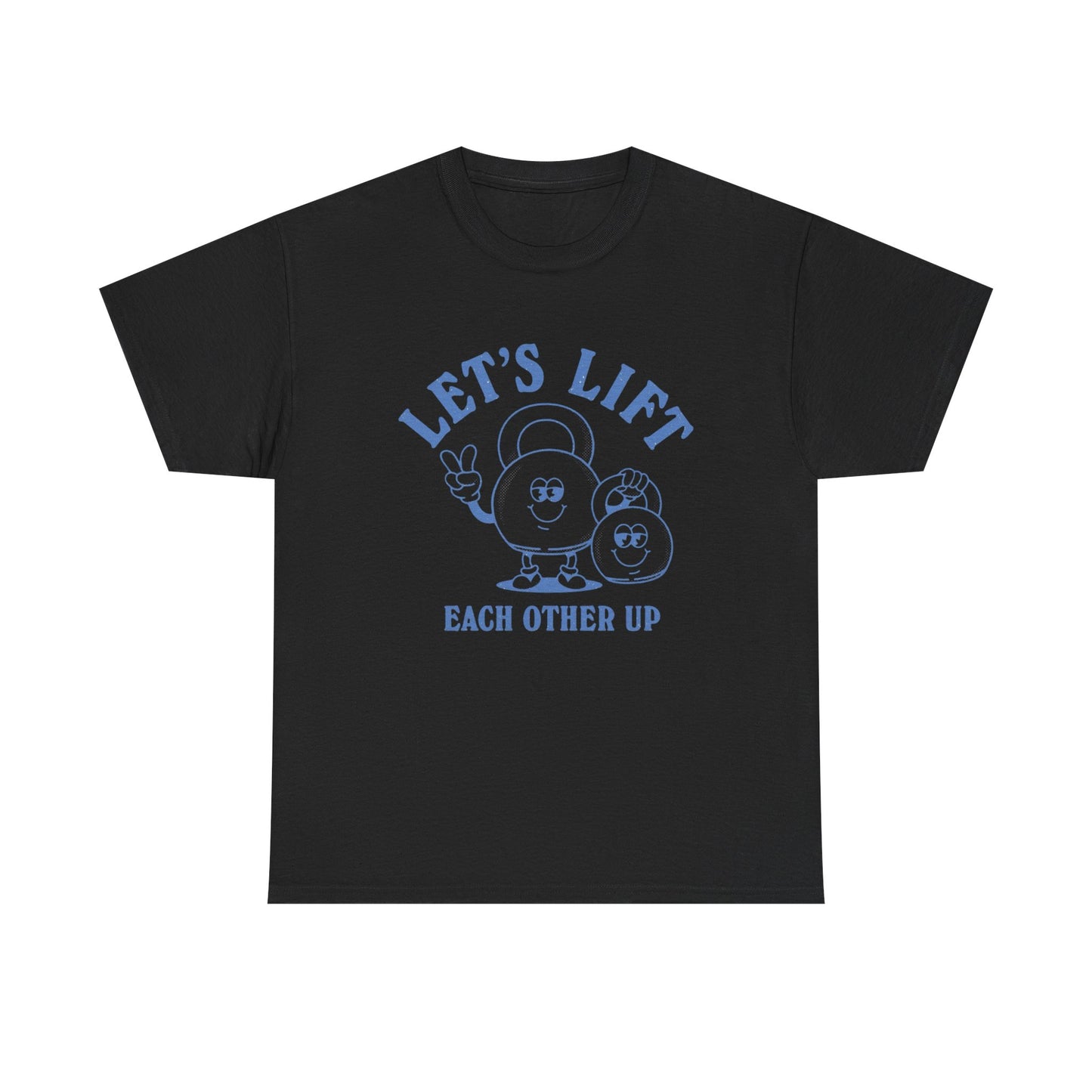 Lets Lift Gym Gear Graphic T Shirt Unisex Heavy Cotton Tee