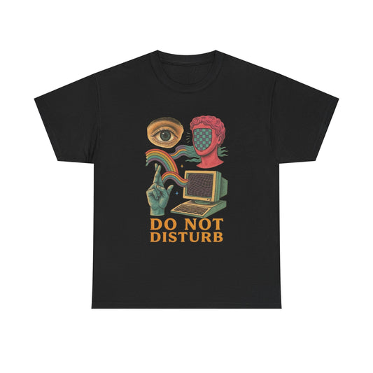 Do Not Disturb Graphic T Shirt NEW ADULT Tee