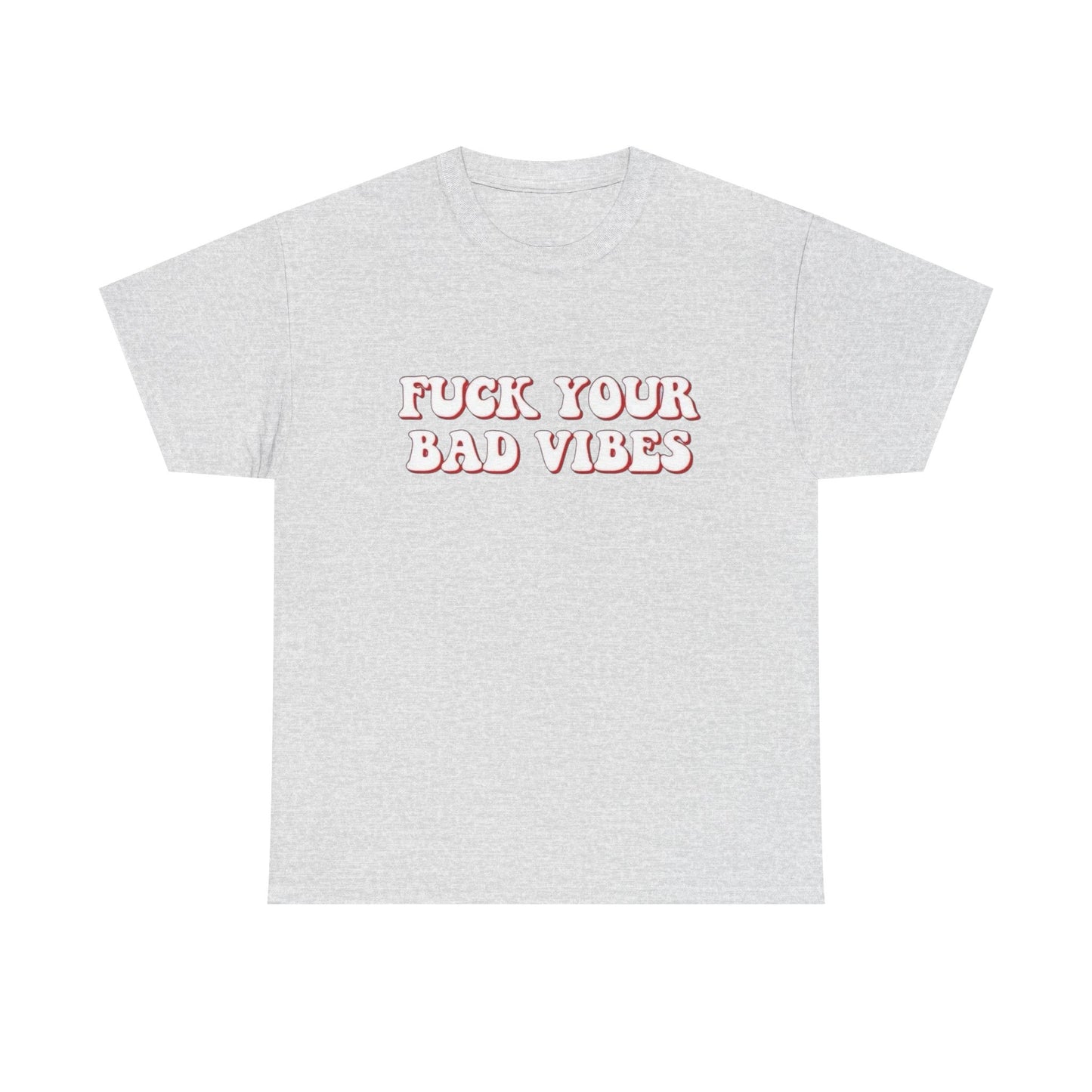 Keep Your Bad Vibes Graphic T Shirt NEW Adult Tee