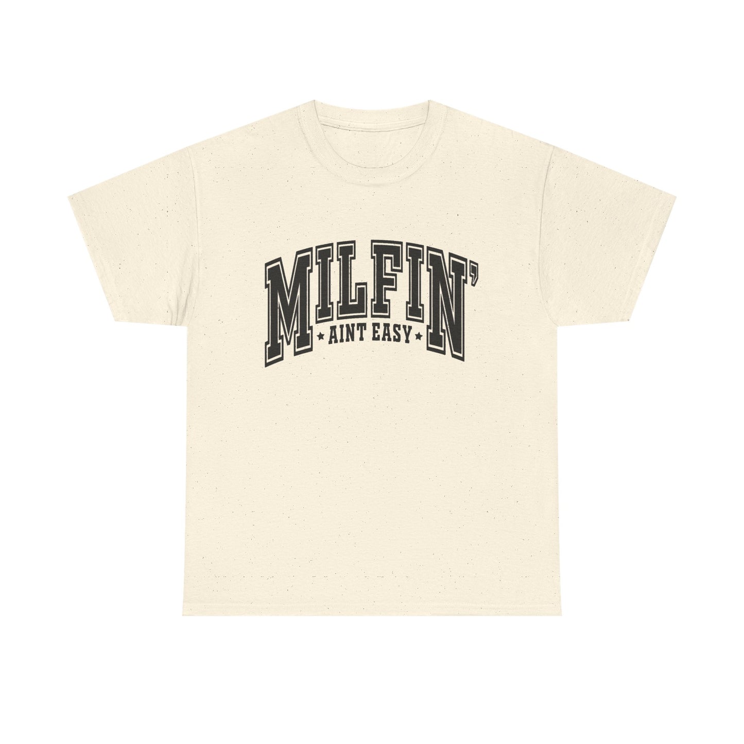 Milfin Aint Easy Funny Milf Jokes Graphic T Shirt NEW ADULT