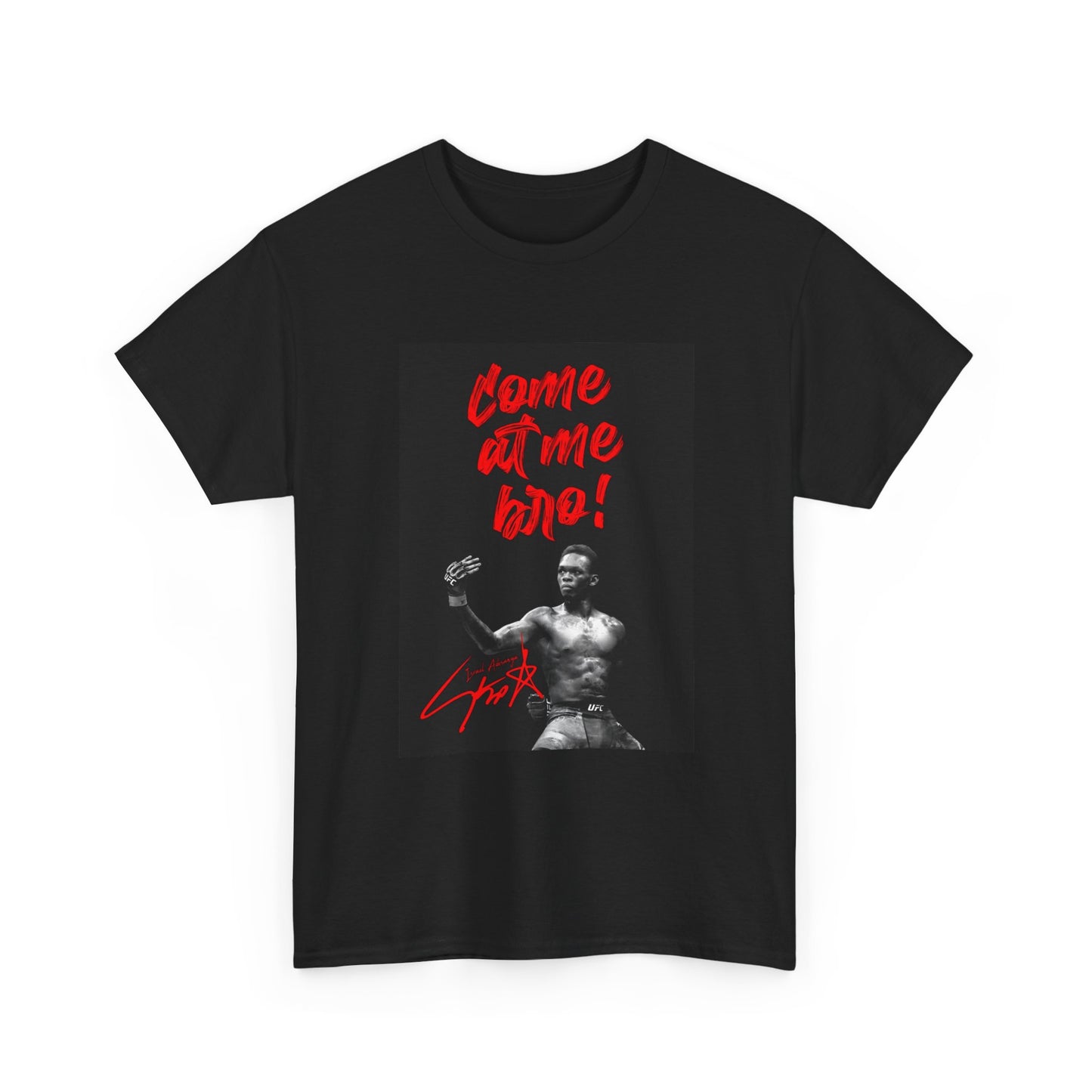Israel Adesanya Tshirt MMA UFC Merch Champ Graphic Unisex Come At Me Bro