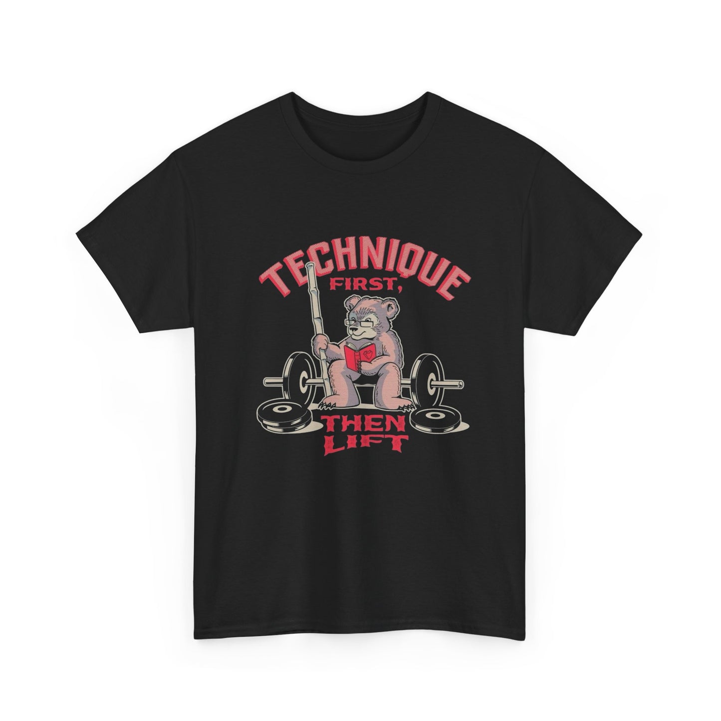 Technic First Then Lift Graphic T Shirt NEW Unisex Heavy Cotton Tee