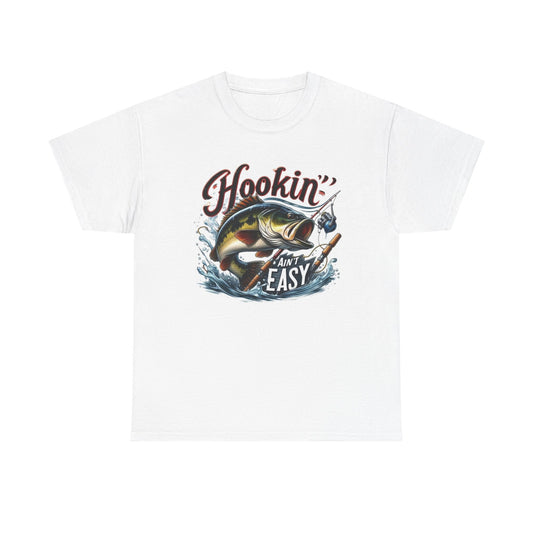 Hooking Ain't Easy Funny Fishing Graphic T Shirt Unisex Heavy Cotton Tee