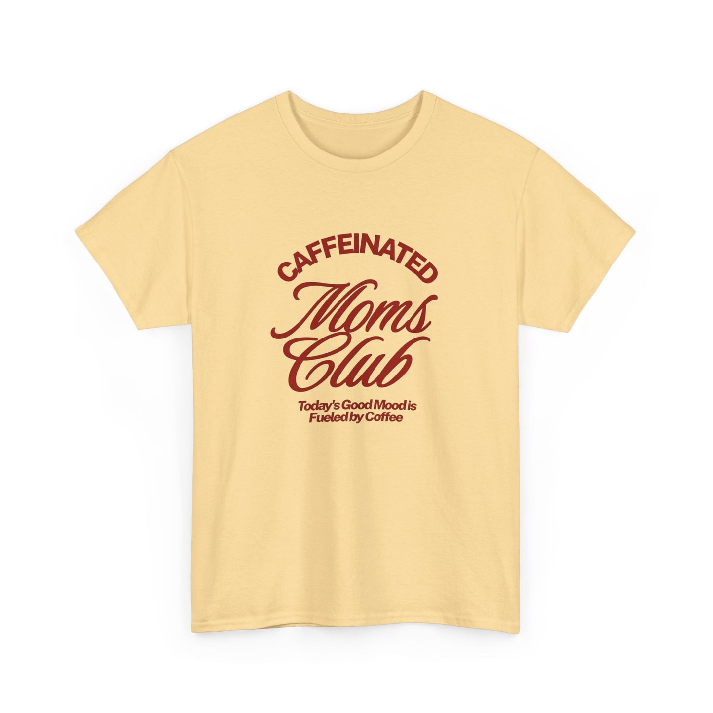 Caffeinated Moms Club Graphic T Shirt ADULT NEW