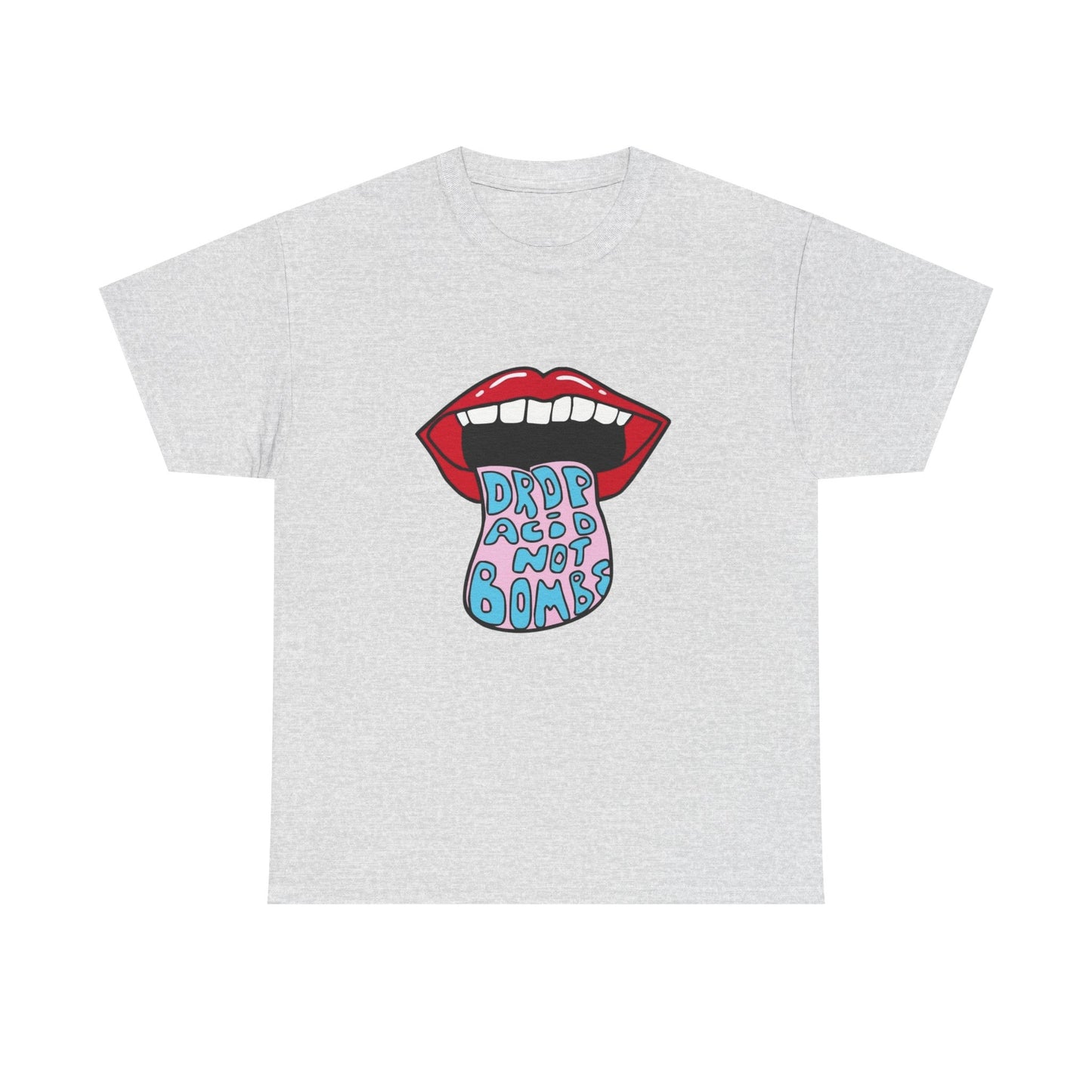 Drop Acid Not Bombs Graphic T Shirt Unisex Heavy Cotton Tee