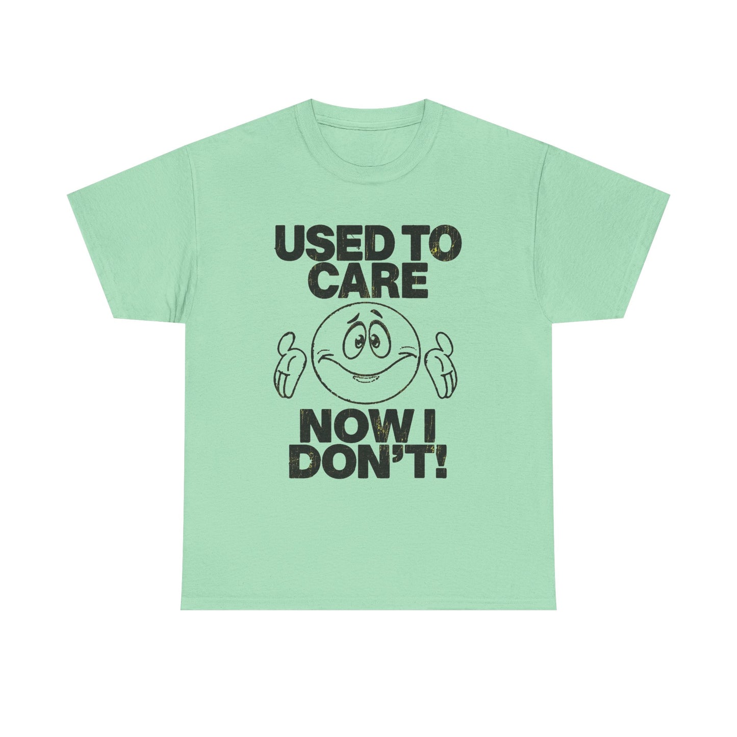 Used To Care Now I Don't Graphic T Shirt Men's Heavy Cotton Tee Funny Retro
