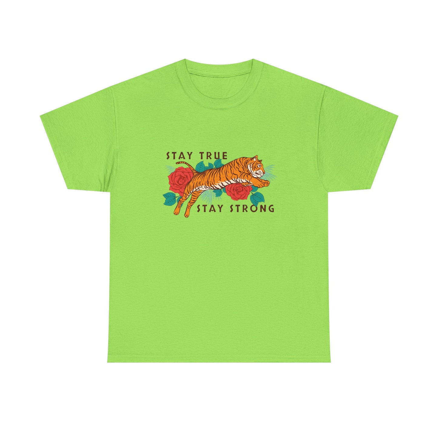 Stay True Stay Strong Flower Tiger Graphic T Shirt NEW Adult Unisex Heavy Cotton